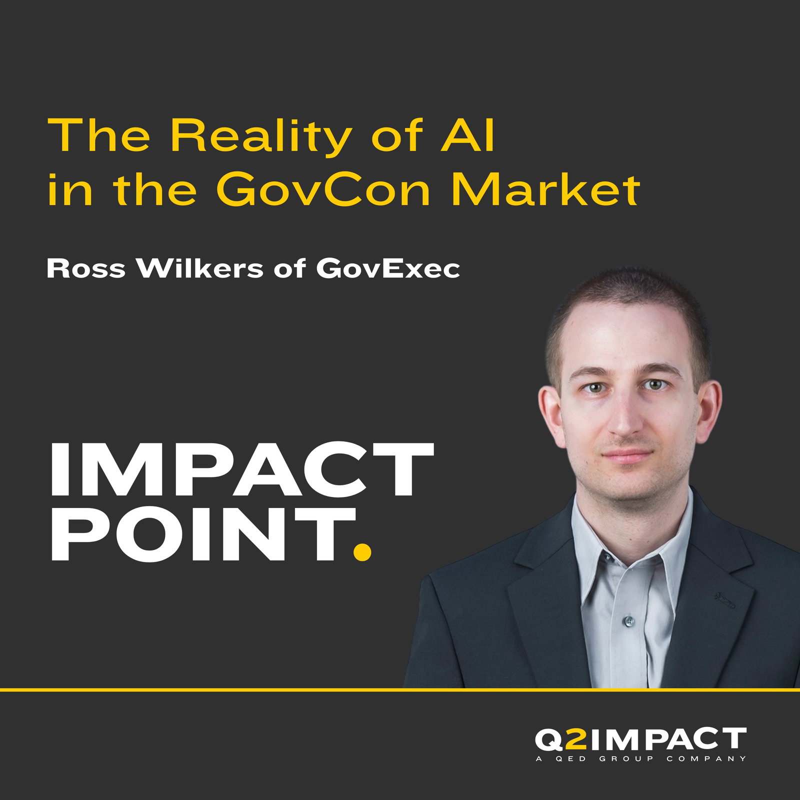 The Reality of AI in the GovCon Market with Ross Wilkers of GovExec