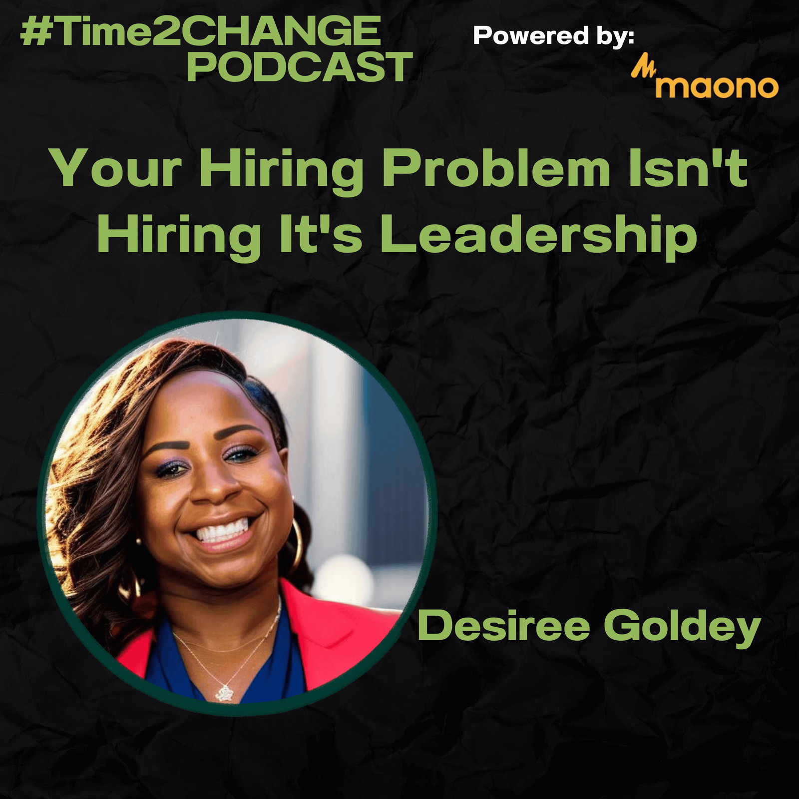 Your Hiring Problem Isn't Hiring  It's Leadership episode artwork