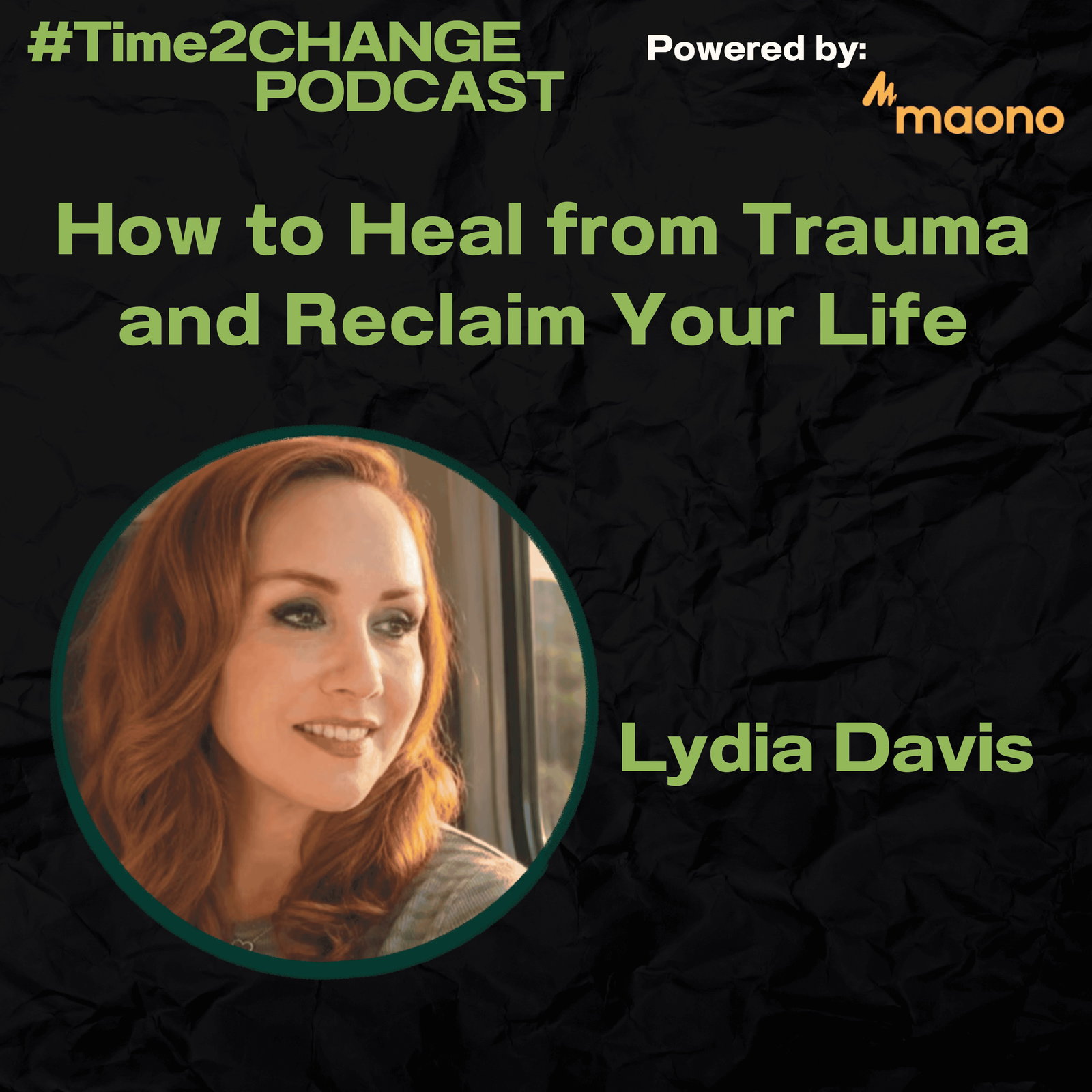 How to Heal from Trauma and Reclaim Your Life episode artwork