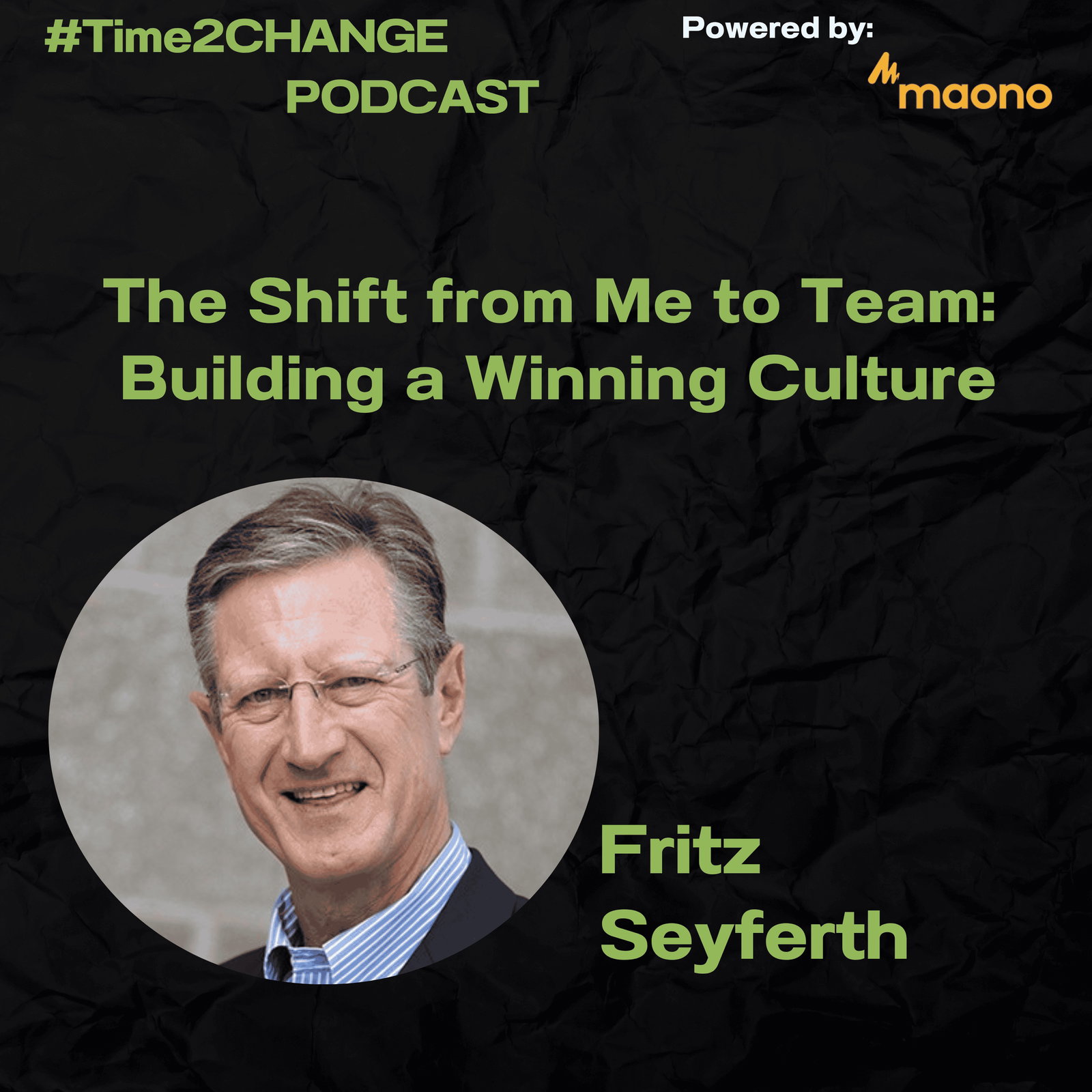 The Shift from Me to Team: Building a Winning Culture episode artwork