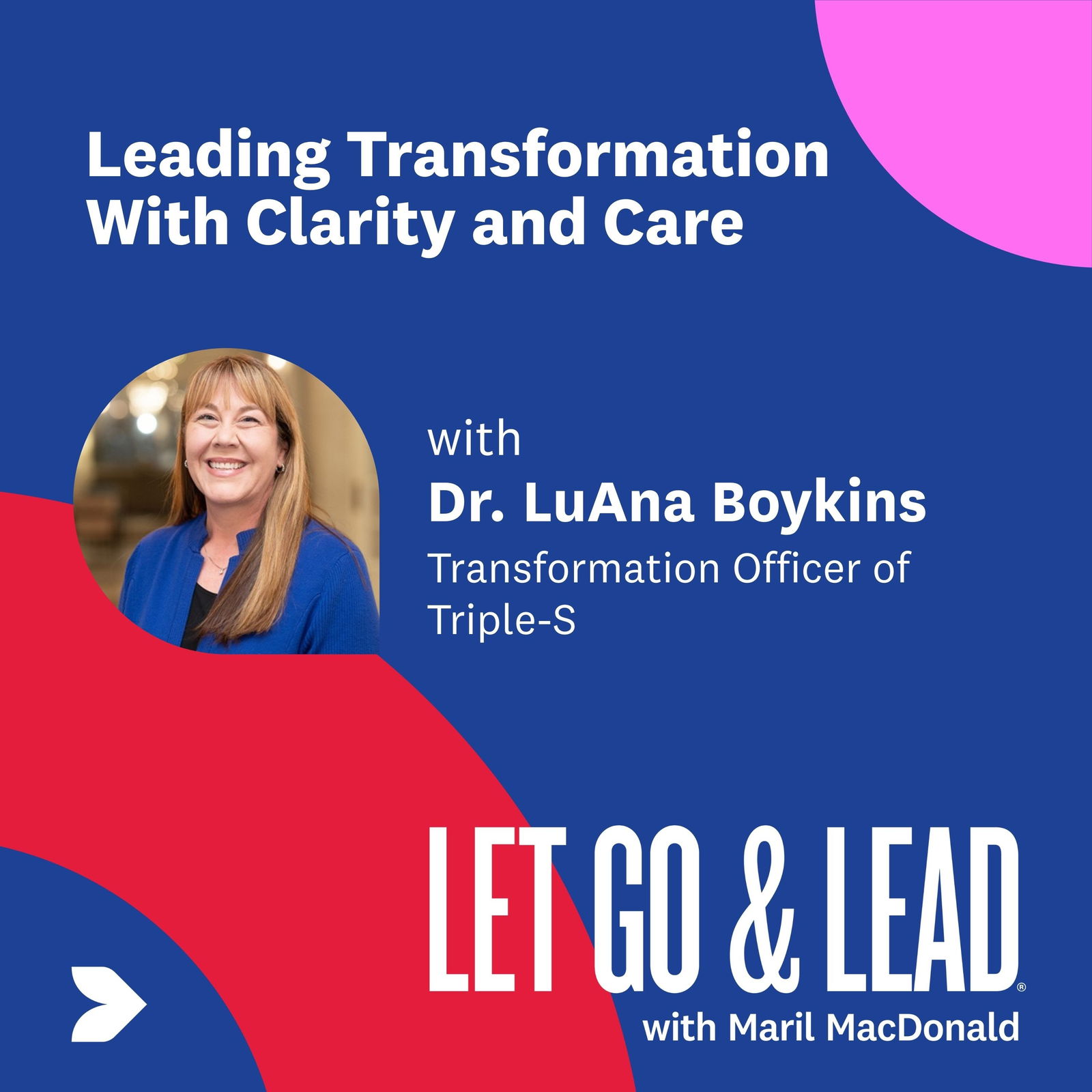 Dr. LuAna Boykins | Leading Transformation with Clarity and Care