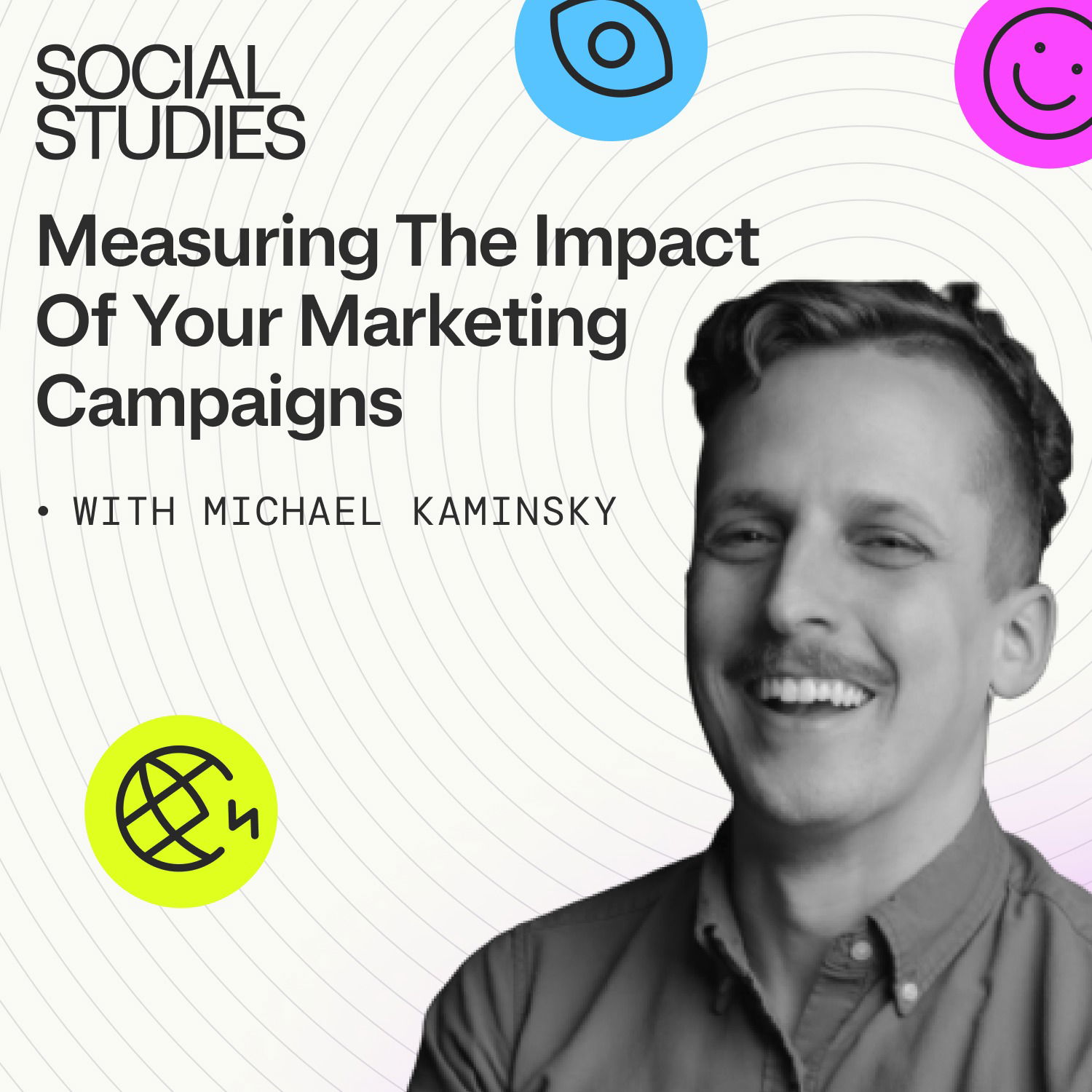EP 3: Measuring the Impact of Your Marketing Campaigns | Michael Kaminsky, Founder of Recast
