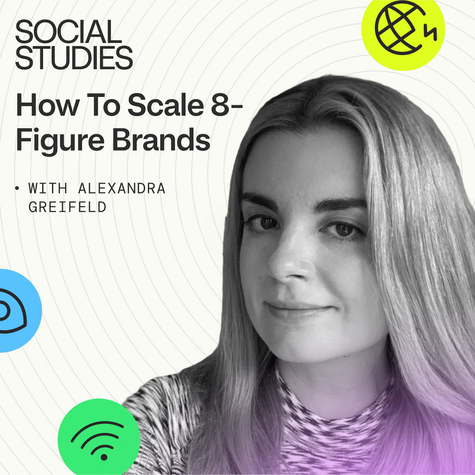 EP 2: How to Scale 8-figure Brands | Alex Greifeld, Founder of No Best Practices