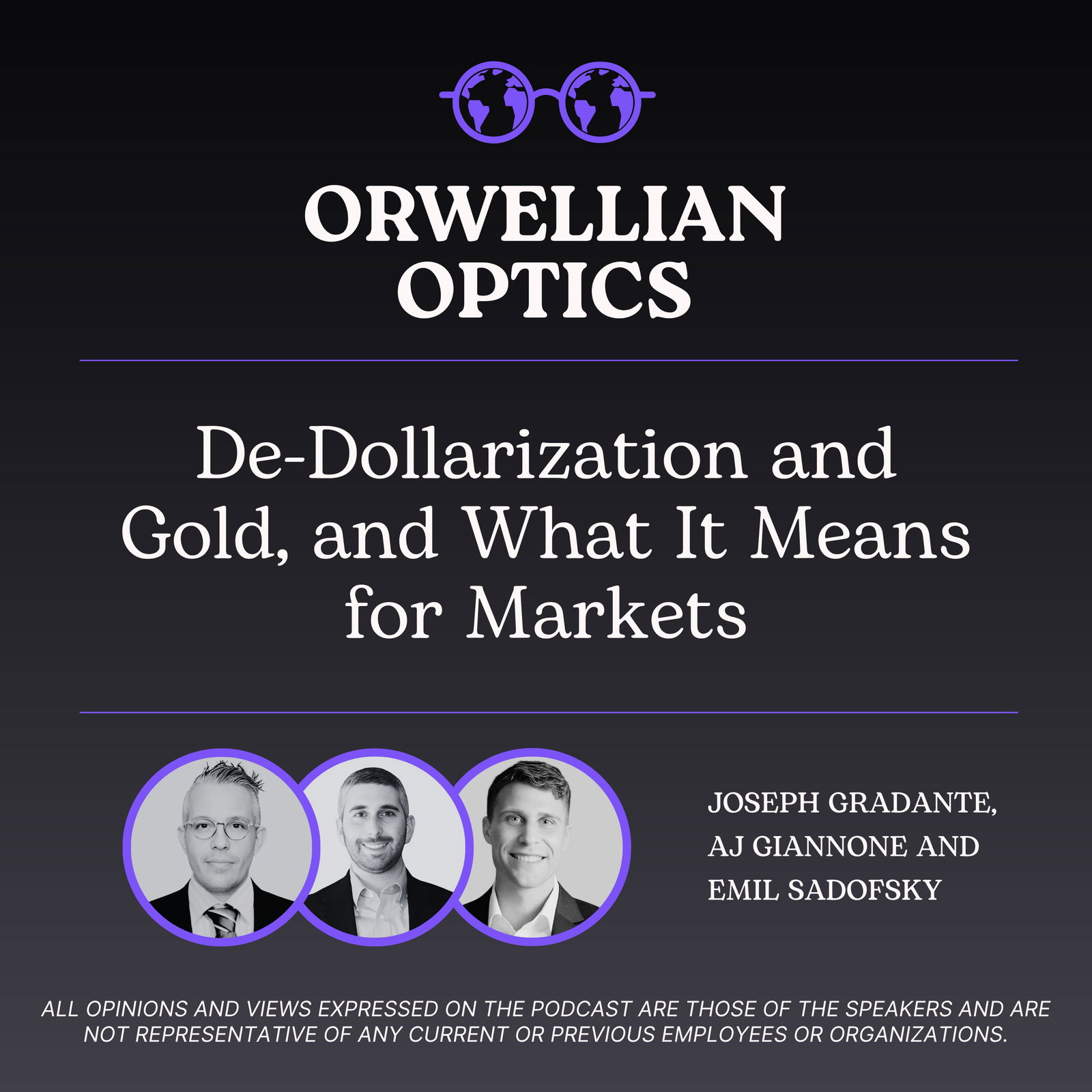De-Dollarization and Gold, and What It Means for Markets De-Dollarization and Gold, and What It Means for Markets
