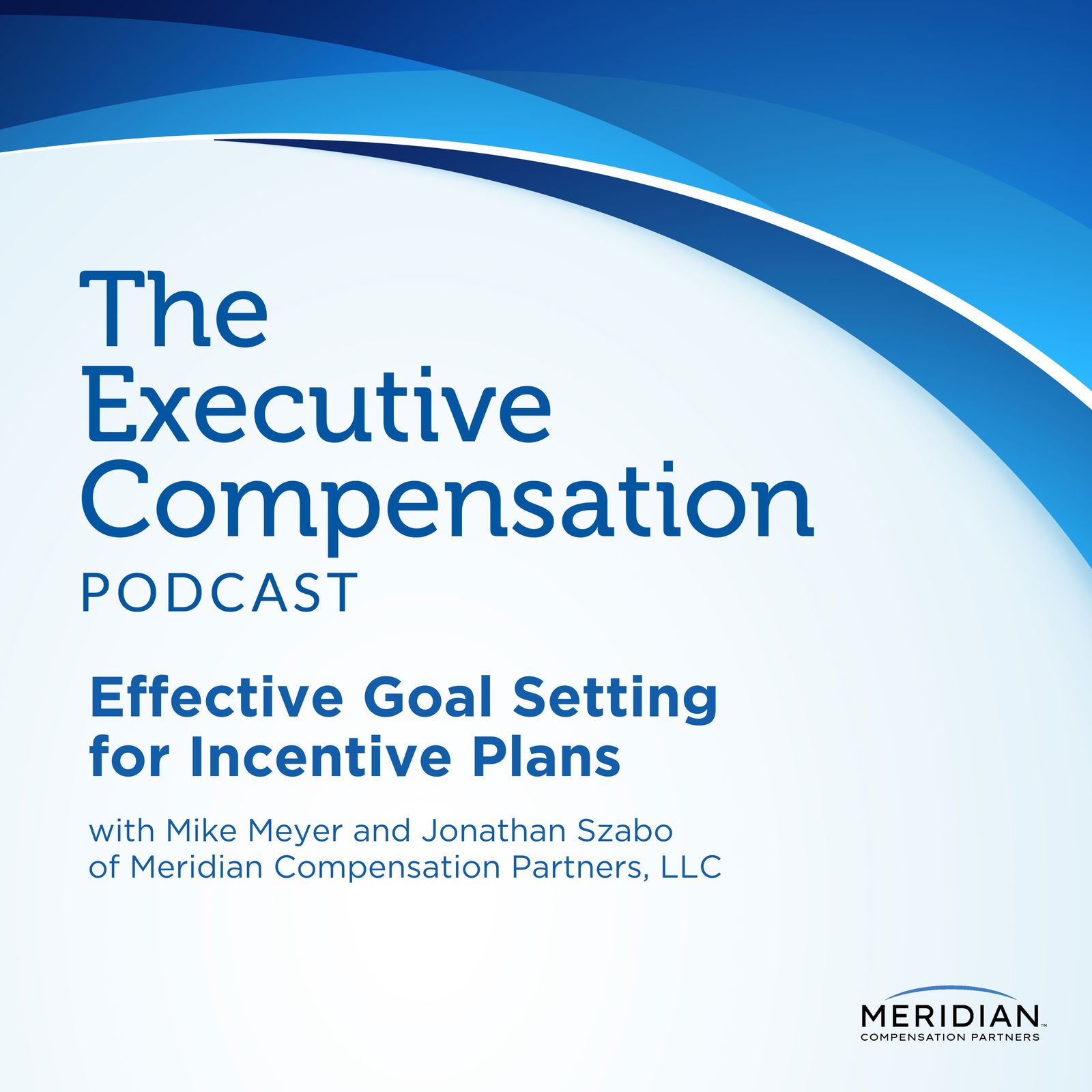 Effective Goal Setting for Incentive Plans