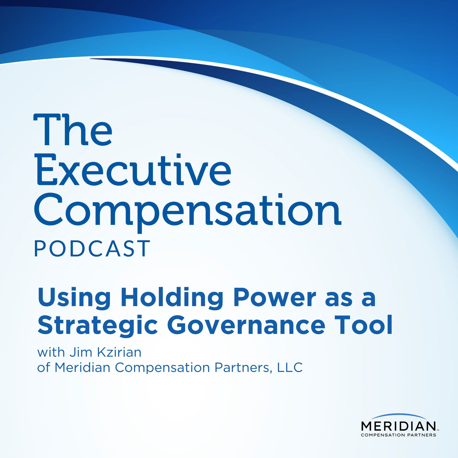 Using Holding Power as a Strategic Governance Tool