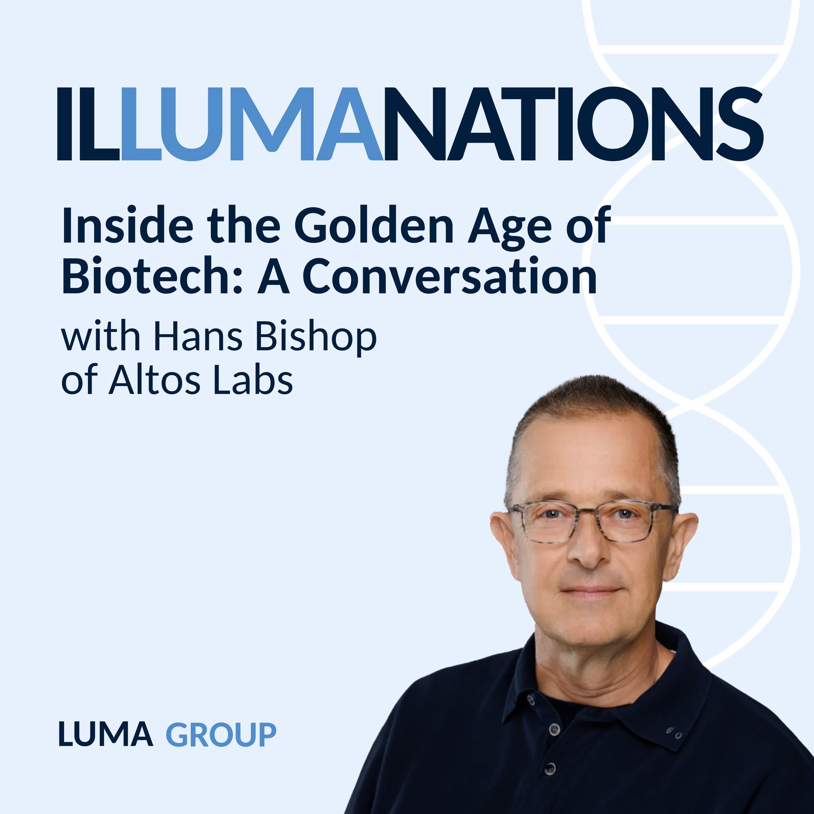 Inside the Golden Age of Biotech: A Conversation with Hans Bishop episode artwork