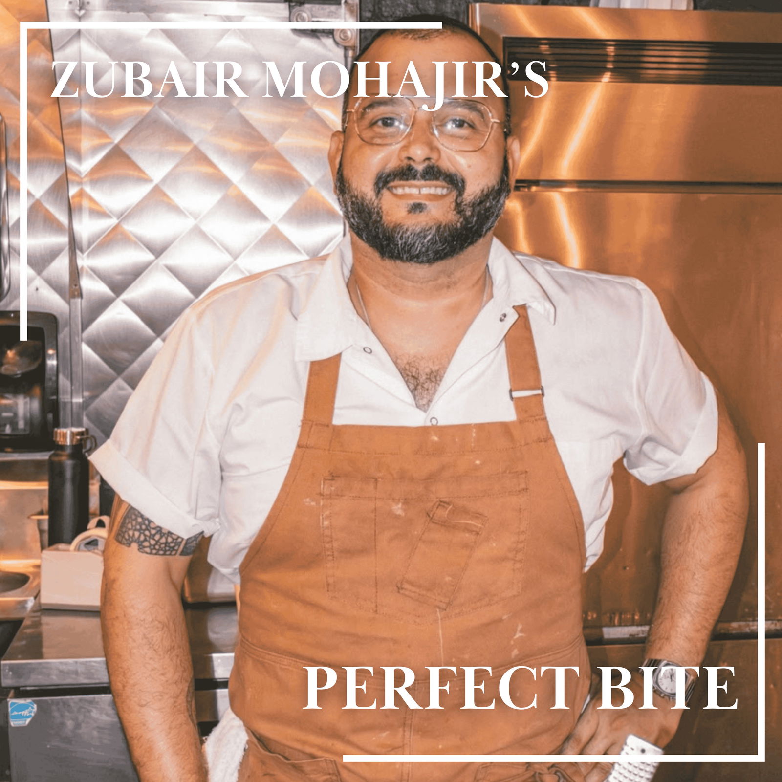 Episode cover art for Zubair Mohajir’s Perfect Bite | Reinventing Indian Cuisine in Chicago, on Top Chef, and Beyond