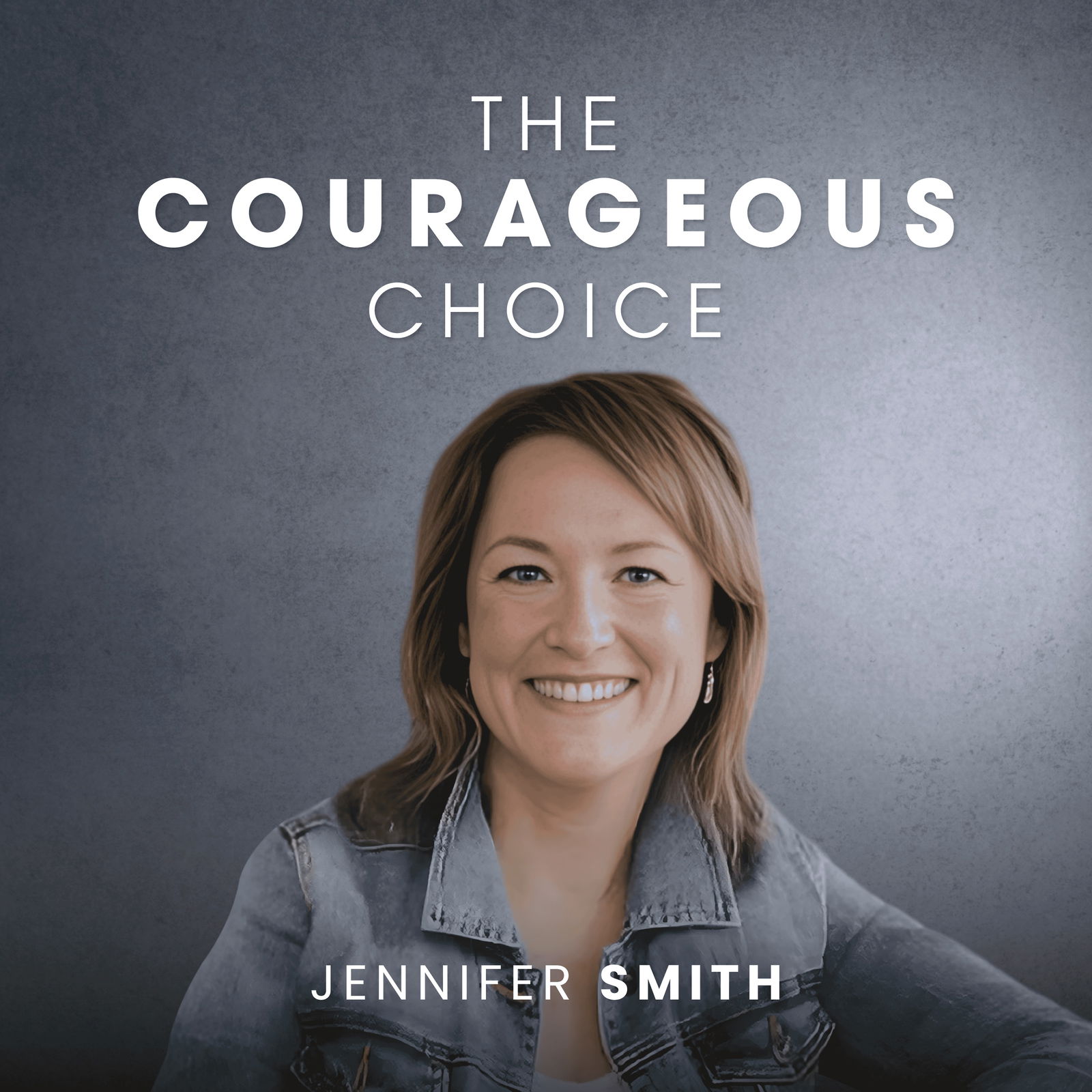 The Courageous Choice