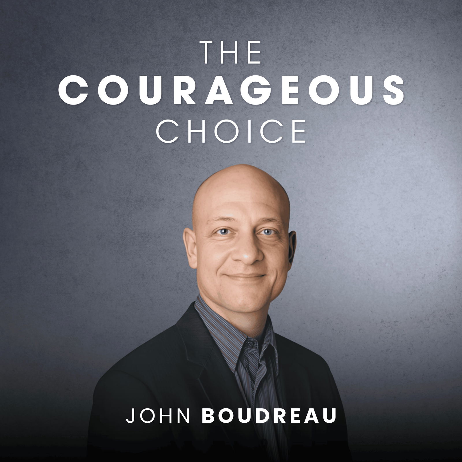 The Courageous Choice