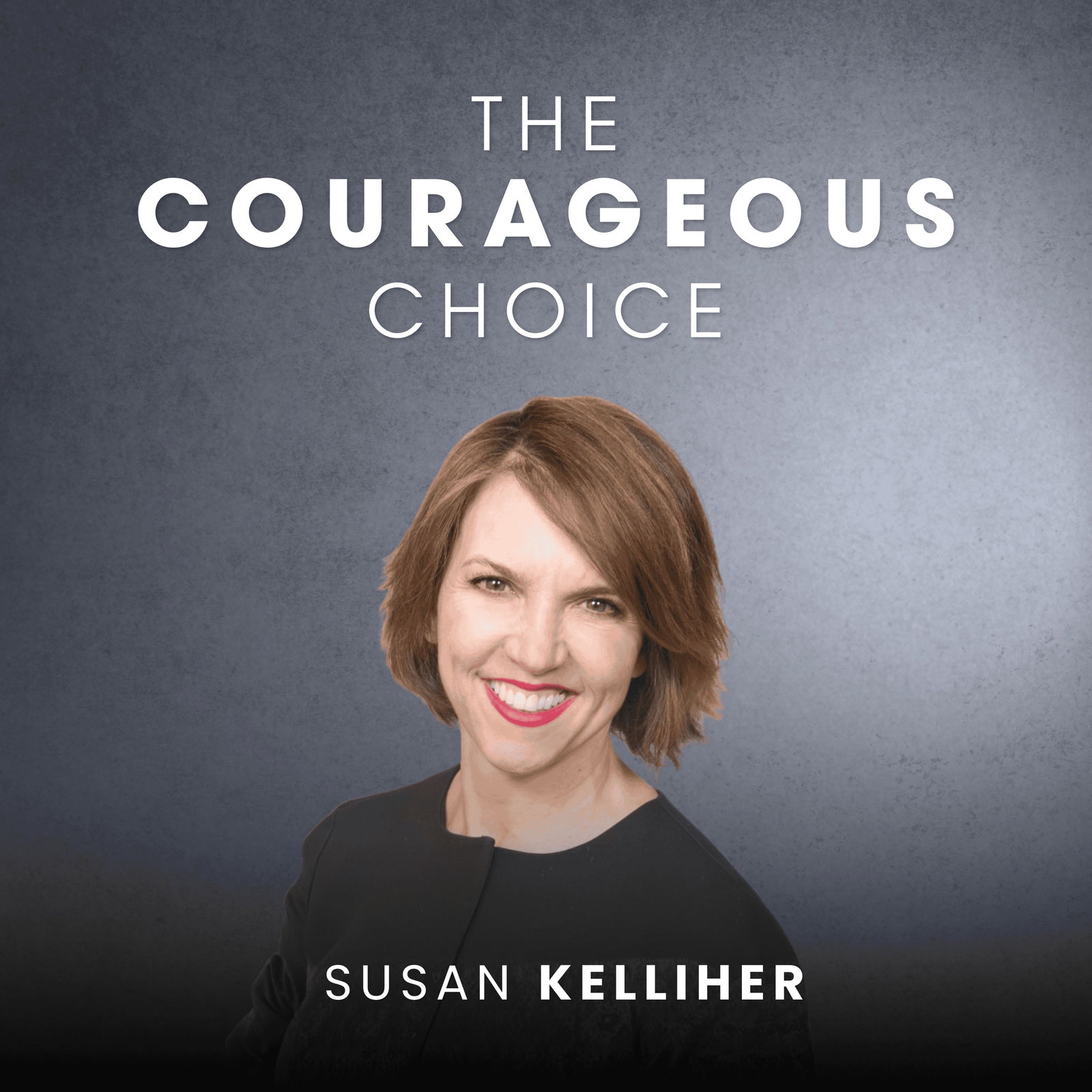 How Subtle Courage Transforms Organizations with Susan Kelliher of Sentima Advisors