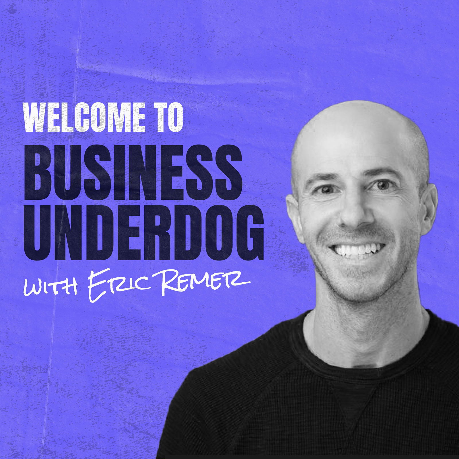 Episode cover art for Welcome to Business Underdog