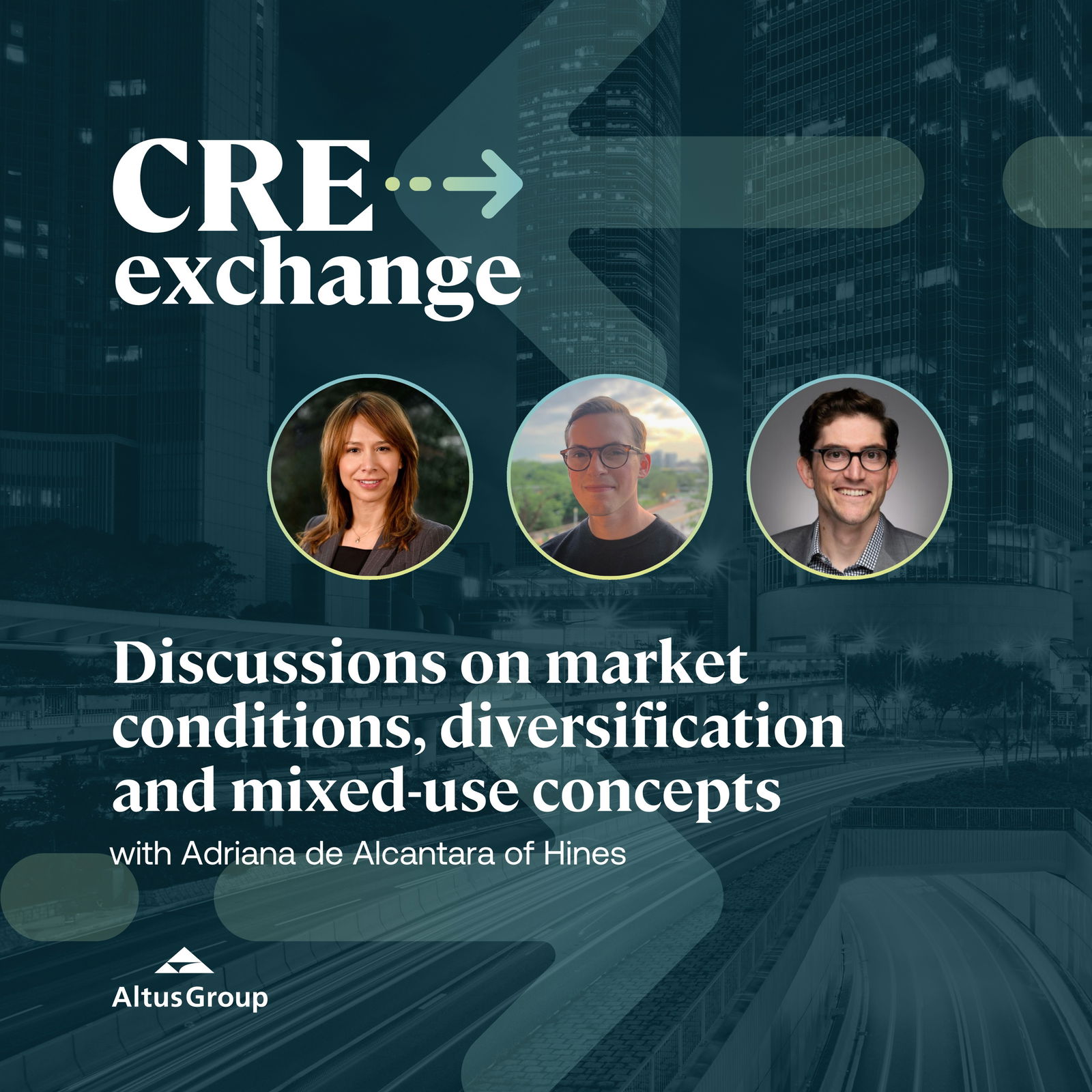 Discussions on market conditions, diversification and mixed-use concepts with Hines’ de Alcantara