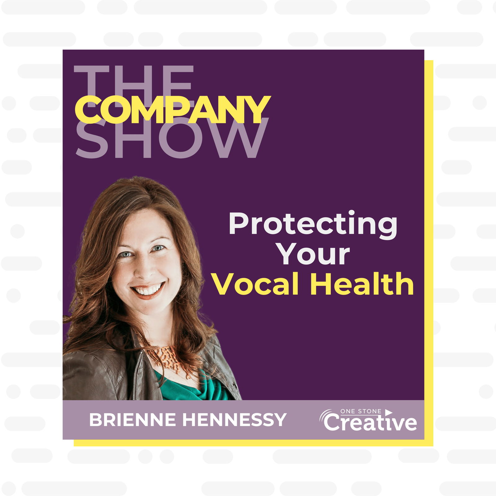 Protecting Your Vocal Health with Brienne Hennessy