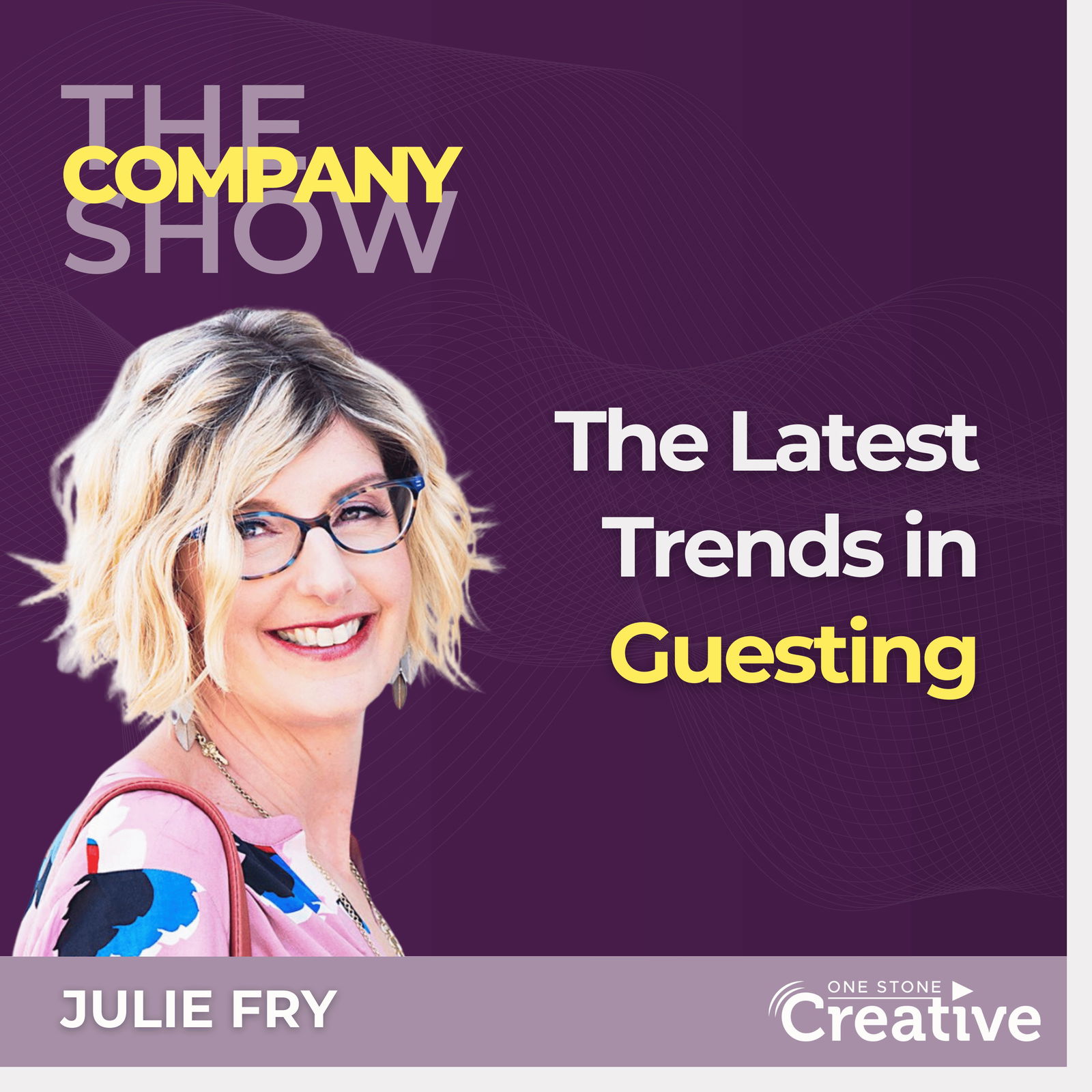 The Latest Trends in Guesting with Julie Fry