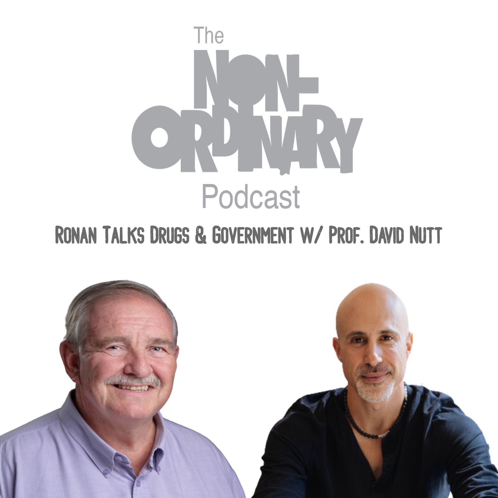 Why You Can't Trust Governments When it Comes to Drugs with Prof. David Nutt