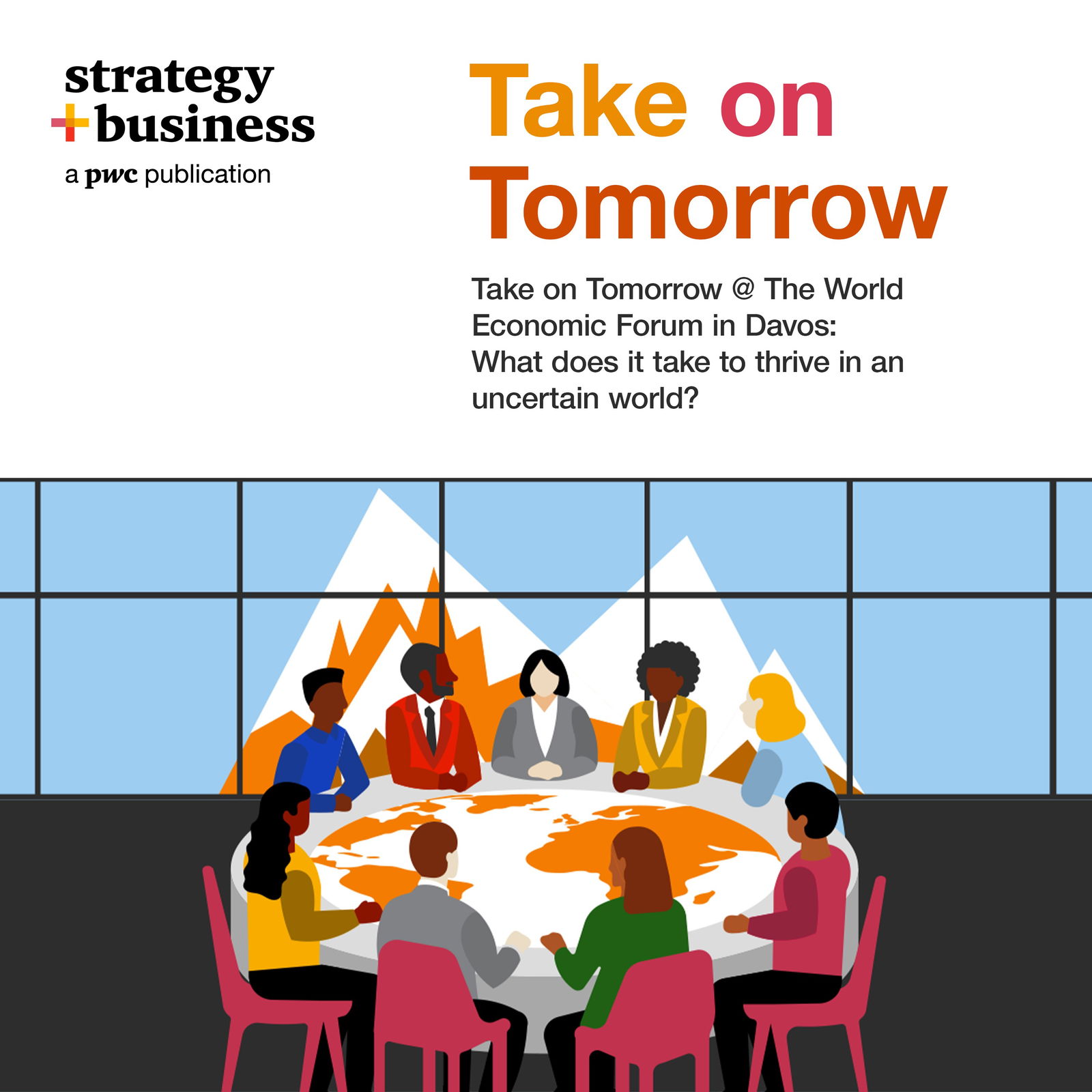 Take on Tomorrow @ The World Economic Forum in Davos: What does it take to thrive in an uncertain world?