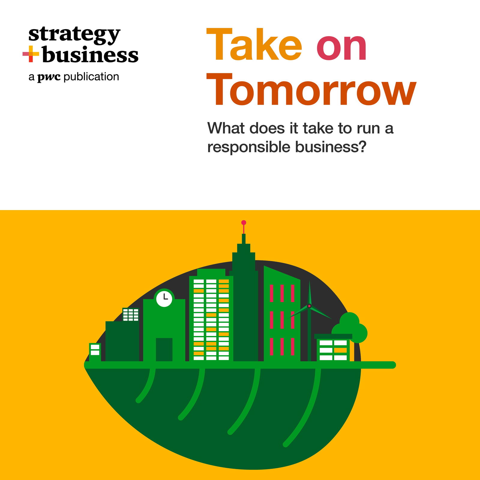 What does it take to run a responsible business?