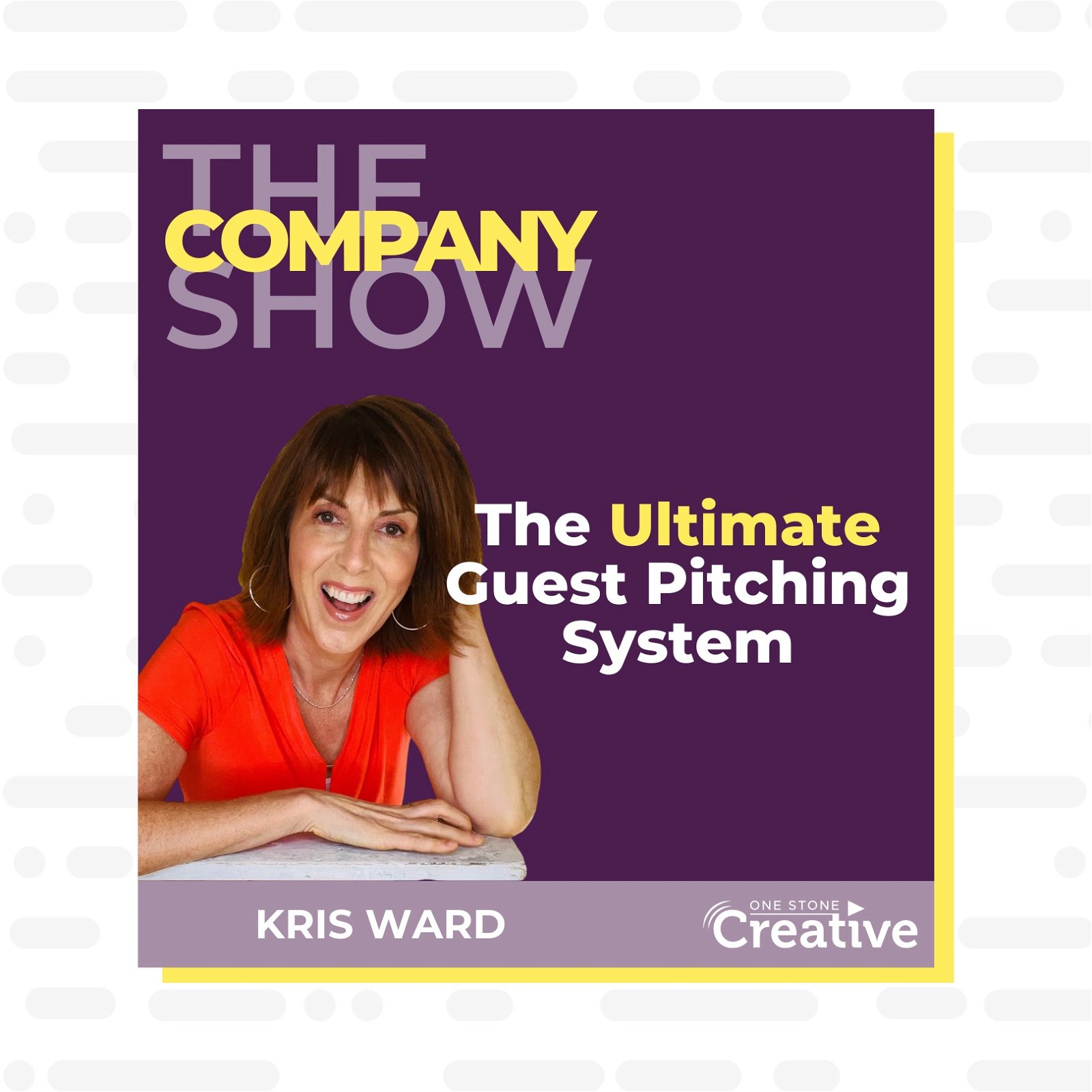 The Ultimate Guest Pitching System with Kris Ward