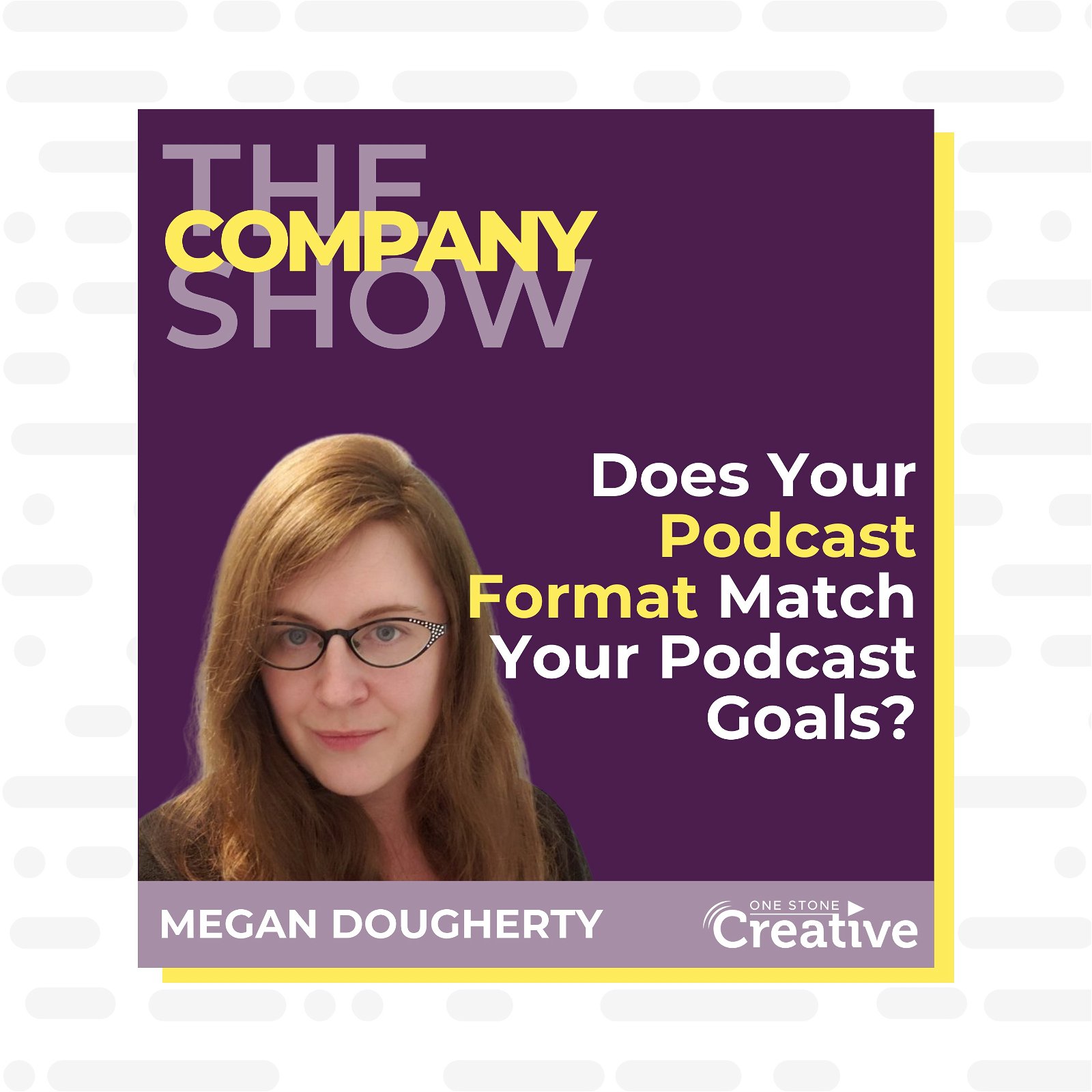 Does Your Podcast Format Match Your Podcast Goals?
