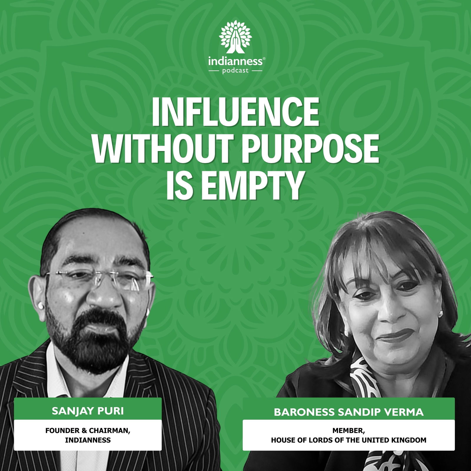  Why Baroness Sandi Verma Believes Influence Comes With Responsibility episode artwork