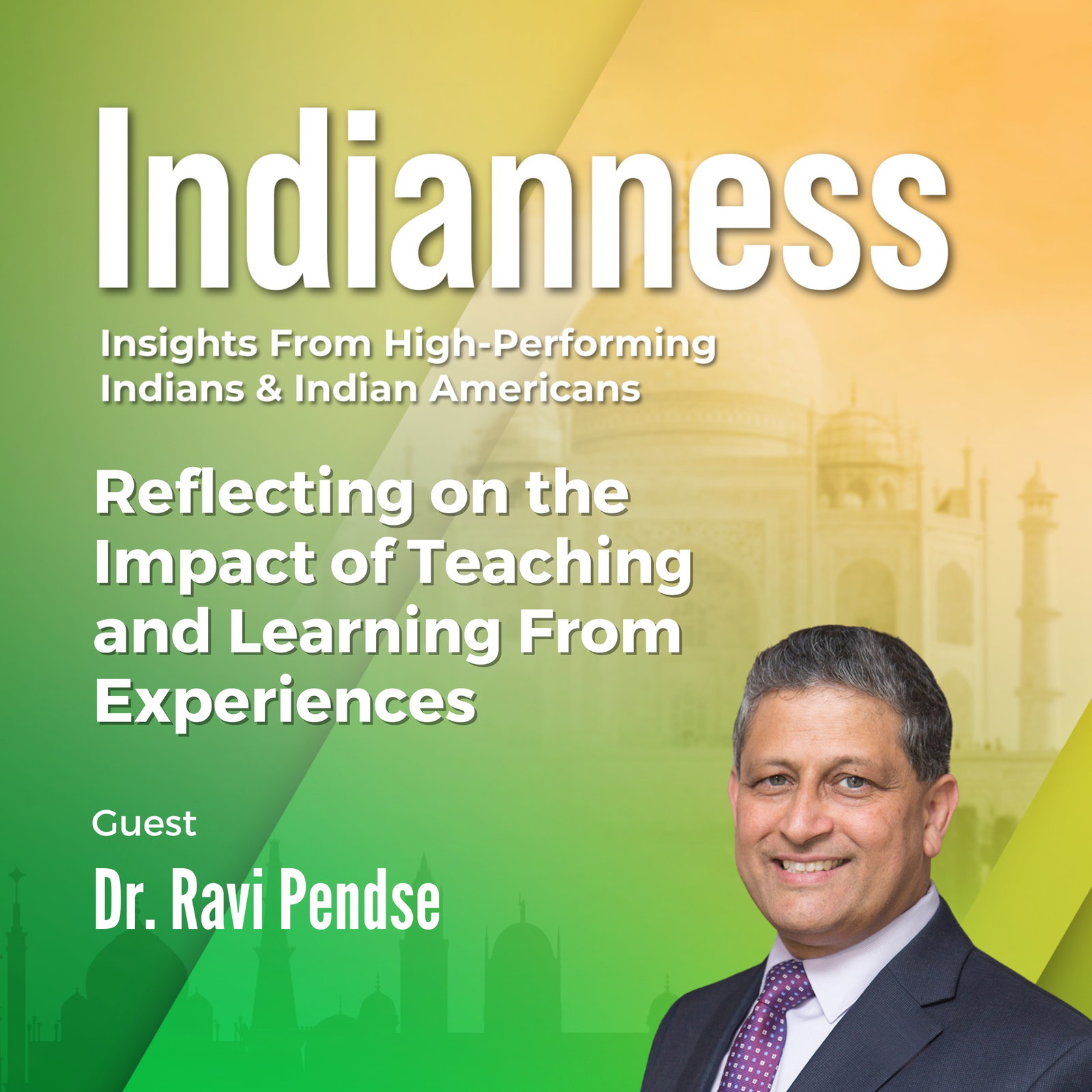 Reflecting on the Impact of Teaching and Learning From Experiences with Dr. Ravi Pendse