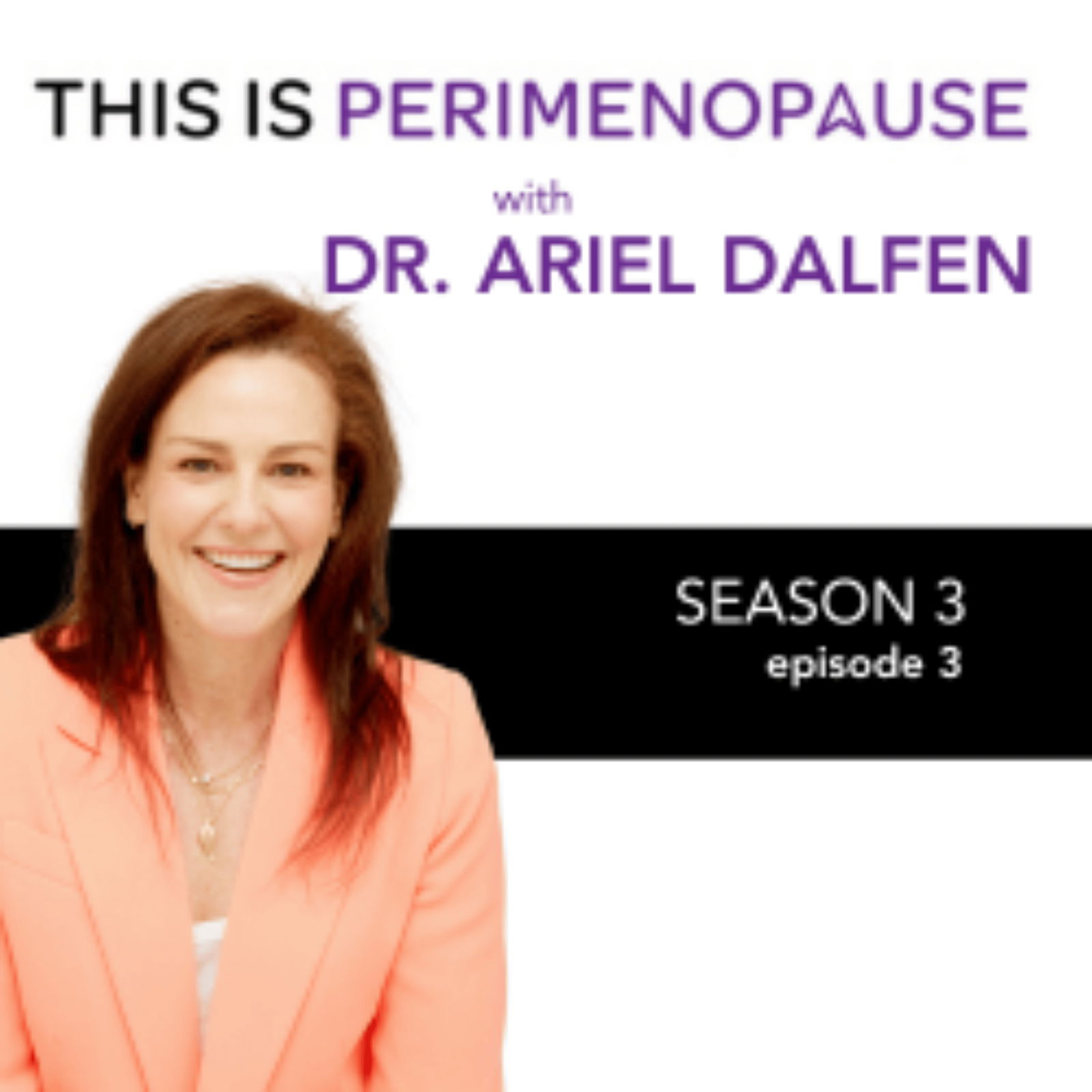 Mental Health and Perimenopause with Dr. Ariel Dalfen | Menopause Journey and Midlife Where Suffering is Optional