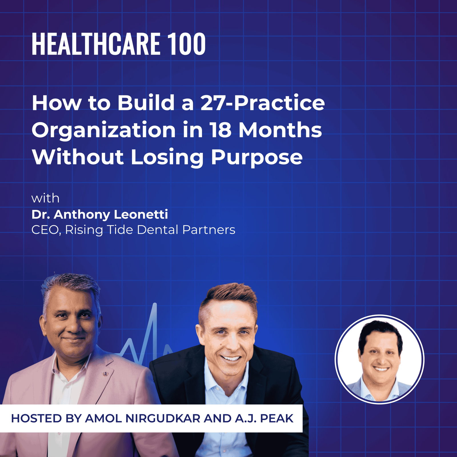 How to Build a 27-Practice Organization in 18 Month Without Losing Purpose