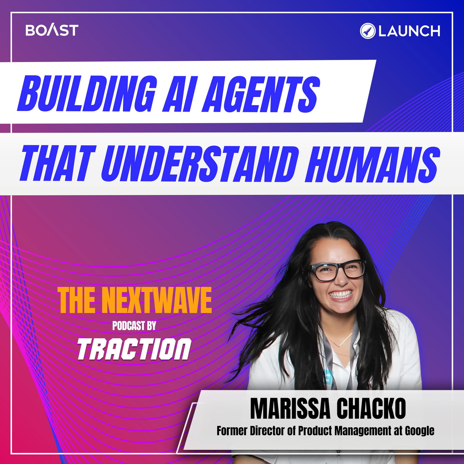 Building AI Agents That Understand Humans with Marissa Chacko, Google - podcast episode cover