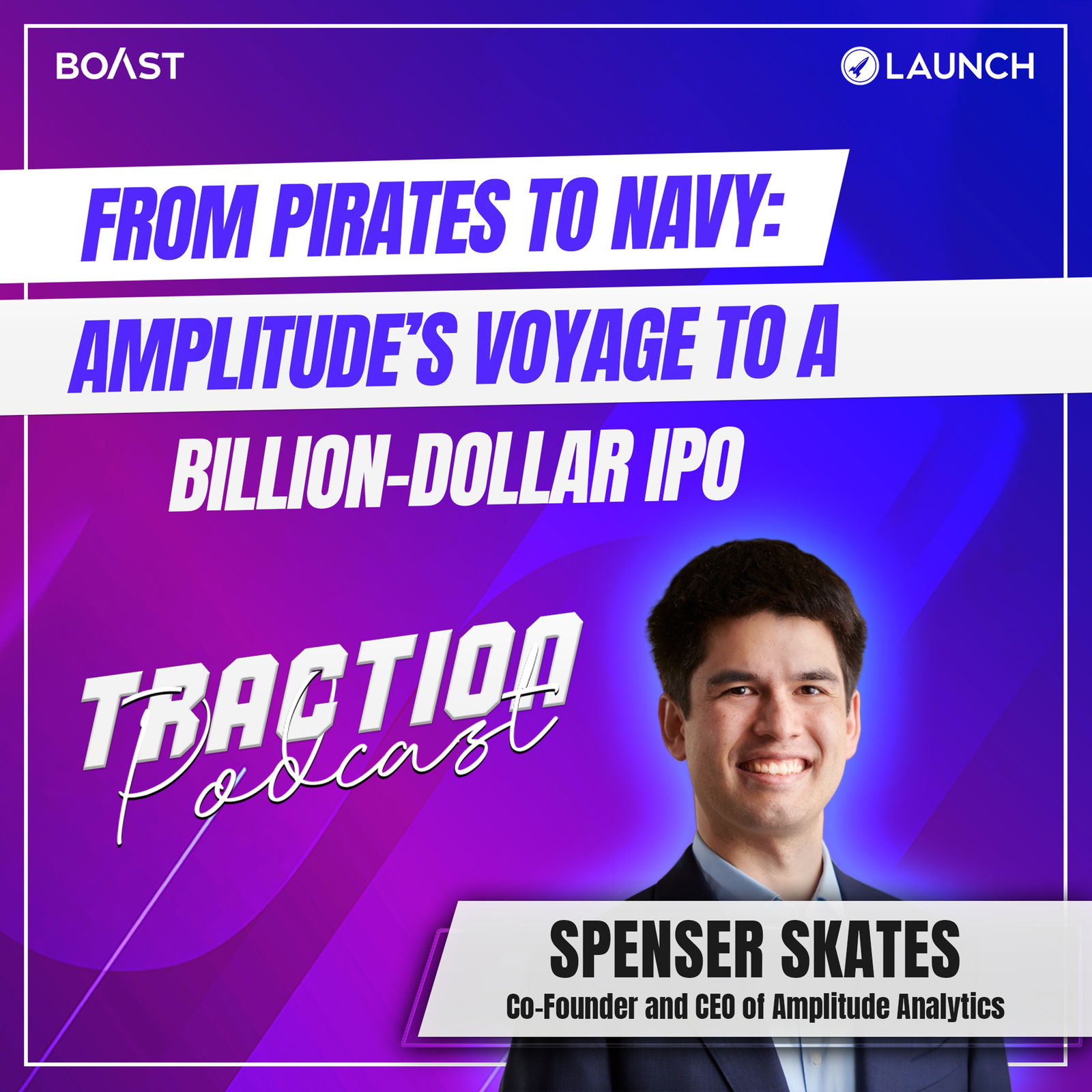 From Pirates to Navy: Amplitude’s Voyage to a Billion-Dollar IPO with Spenser Skates - podcast episode cover