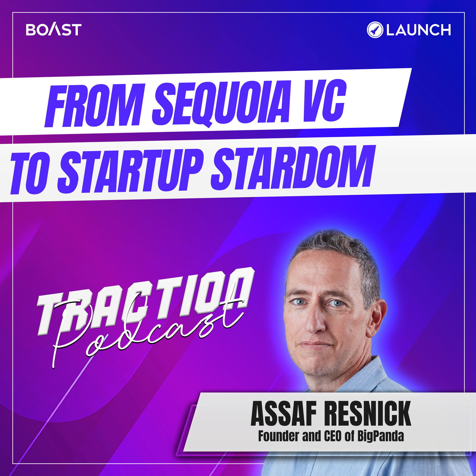 From Sequoia VC to Startup Stardom with BigPanda’s Assaf Resnick - podcast episode cover