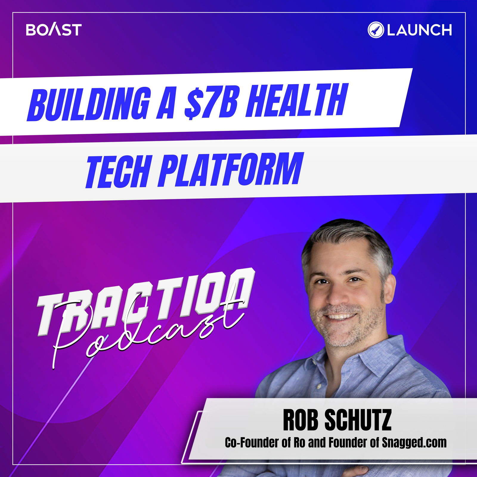 Building a $7B Health Tech Platform with Rob Schutz, Co-Founder of Ro - podcast episode cover