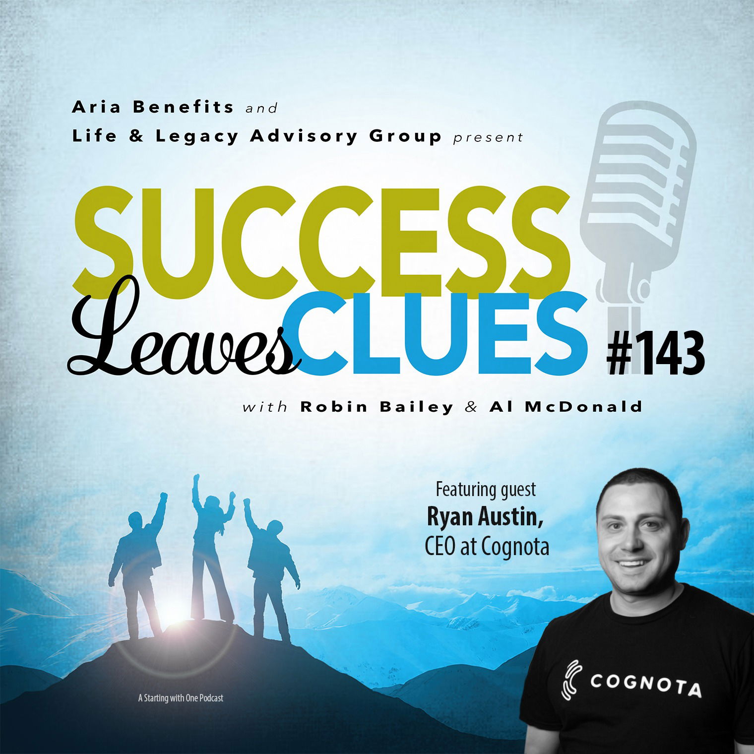 Episode cover art for Success Leaves Clues: Ep143 with guest Ryan Austin, Founder & CEO at Cognota