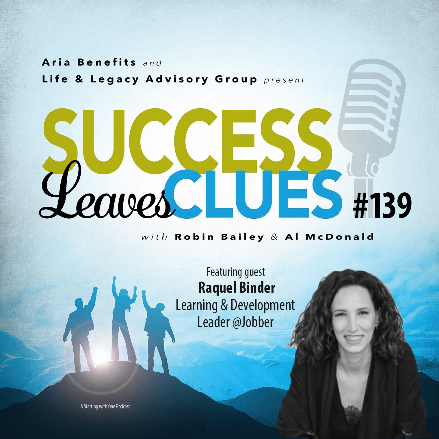 Episode cover art for Success Leaves Clues: Ep139 with guest Raquel Binder, Leader of Coaching & Development @Jobber