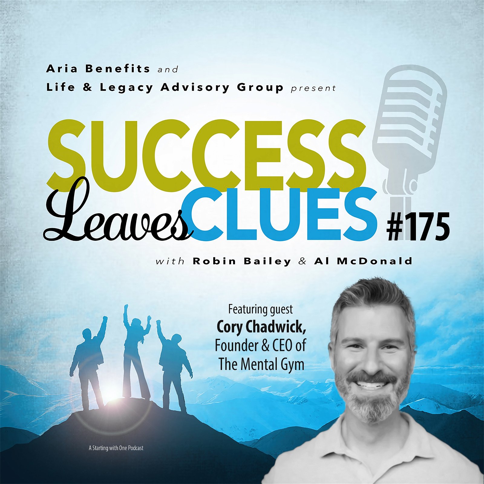 Episode cover art for Success Leaves Clues: Ep175 with guest Cory Chadwick, Founder & CEO of The Mental Gym