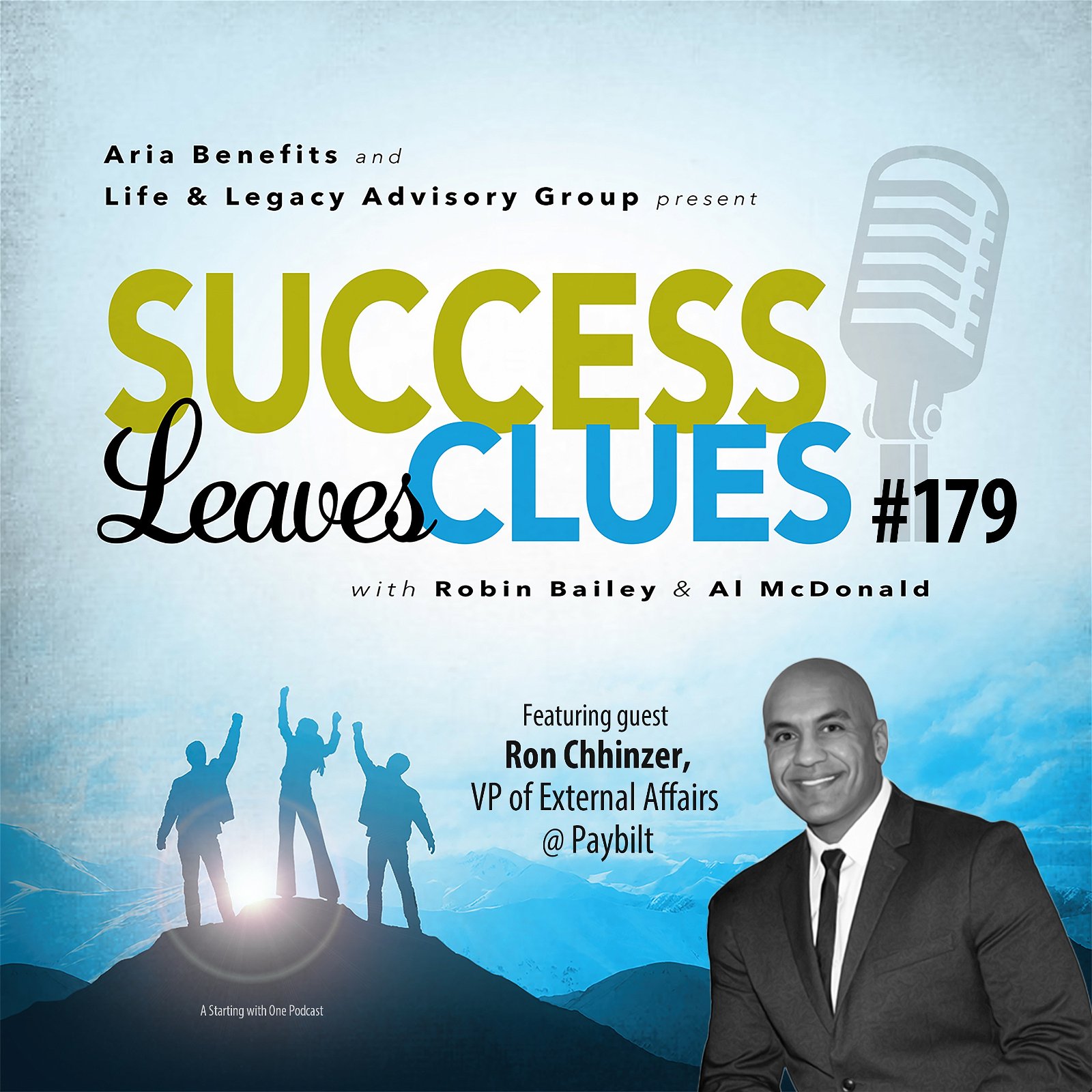 Episode cover art for Success Leaves Clues: Ep 179 with guest Ron Chhinzer, VP of External Affairs @ Paybilt
