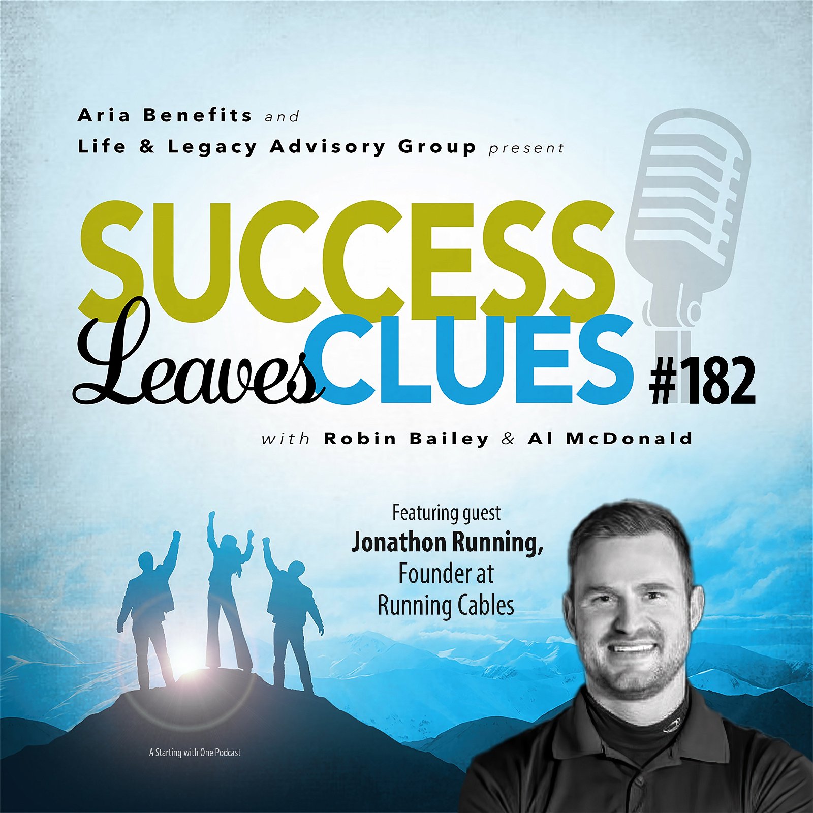 Episode cover art for Success Leaves Clues: Ep 182 with guest Jonathon Running, family man and founder of Running Cables