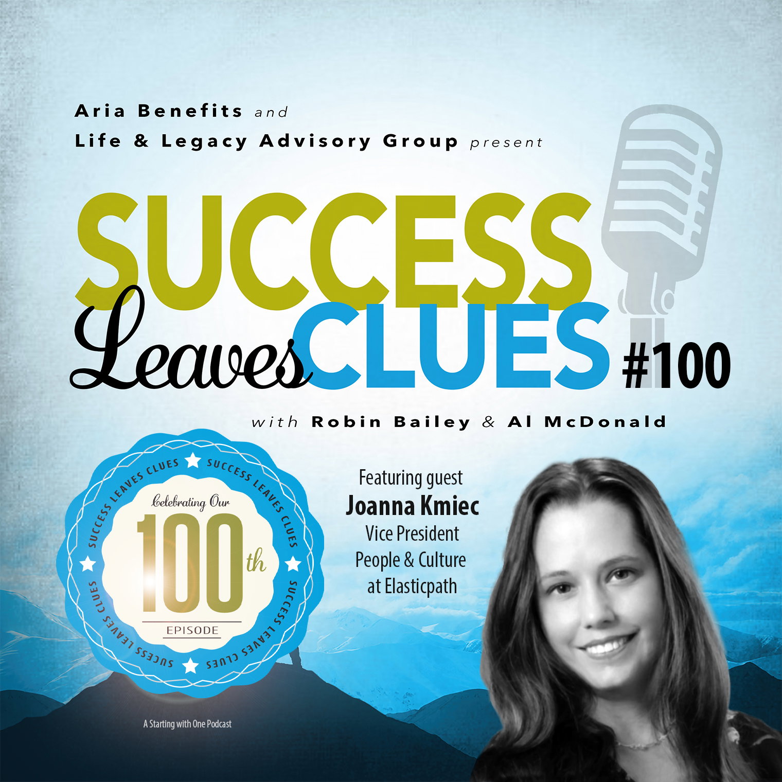 Success Leaves Clues: **Ep100** with guest Joanna Kmiec, Vice President People & Culture at Elastic Path episode artwork