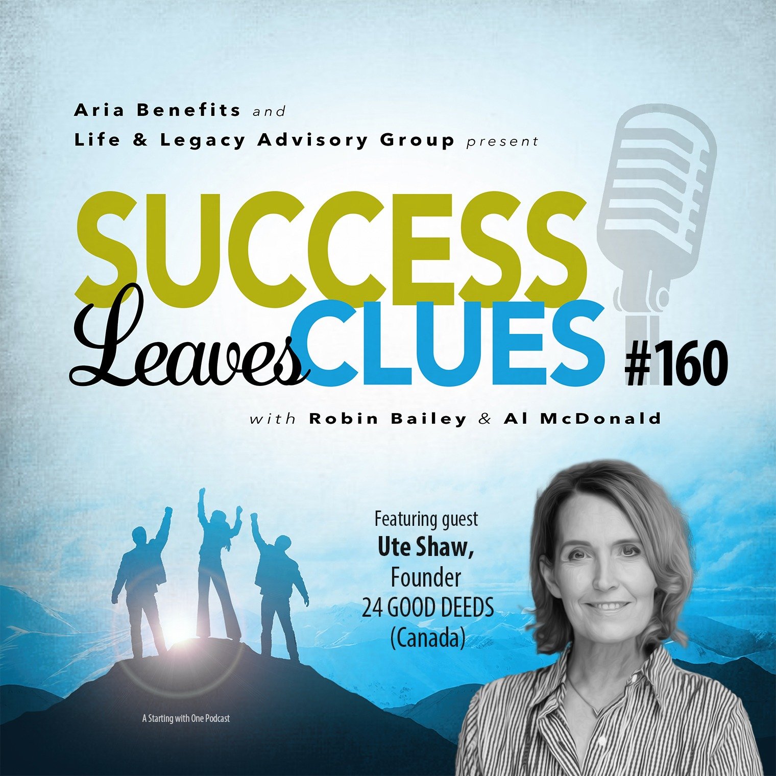 Episode cover art for Success Leaves Clues: Ep160 with entrepreneur Ute Shaw, Founder of 24 Good Deeds (Canada)