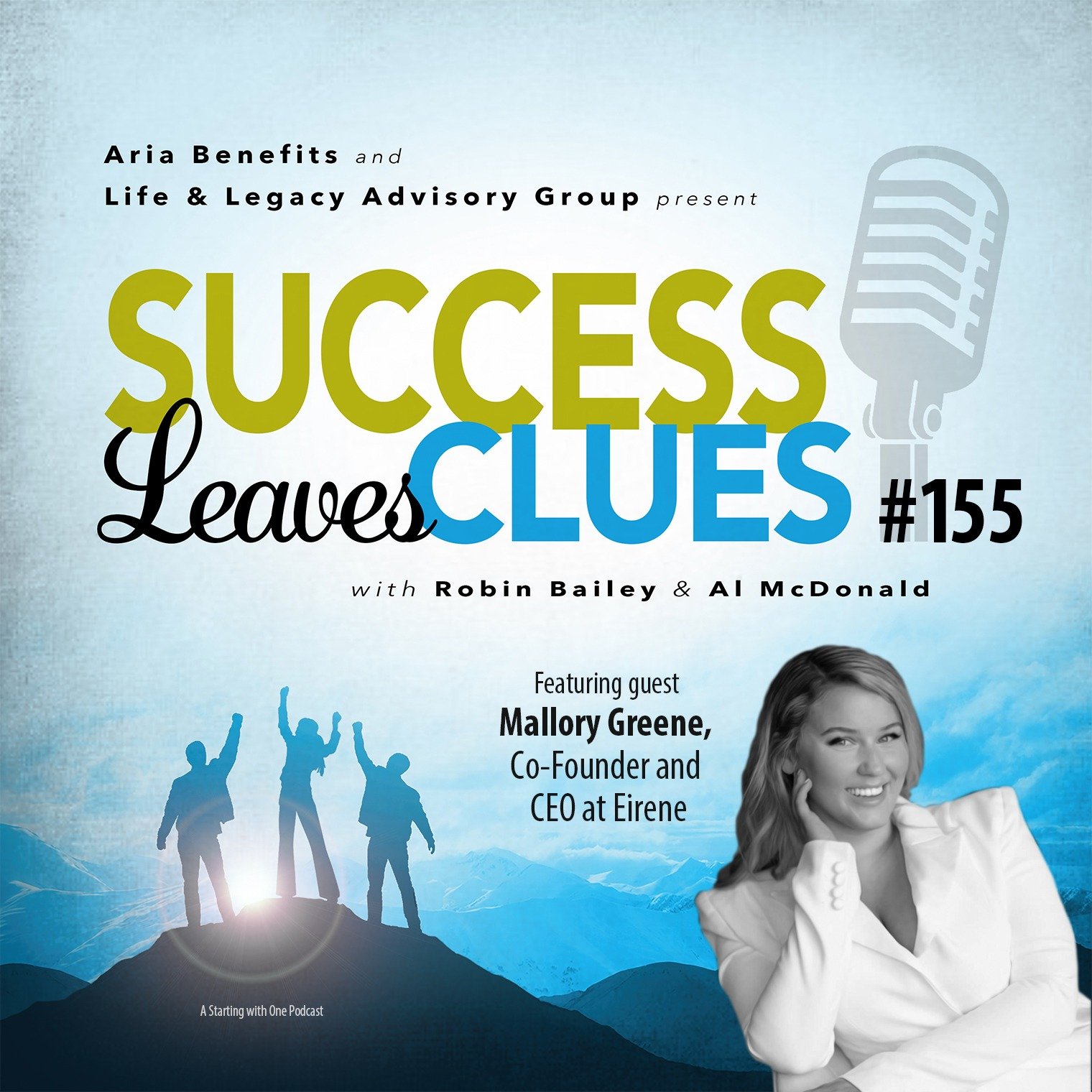 Episode cover art for Success Leaves Clues: Ep 155 with Mallory Greene, Co-Founder and CEO at Eirene