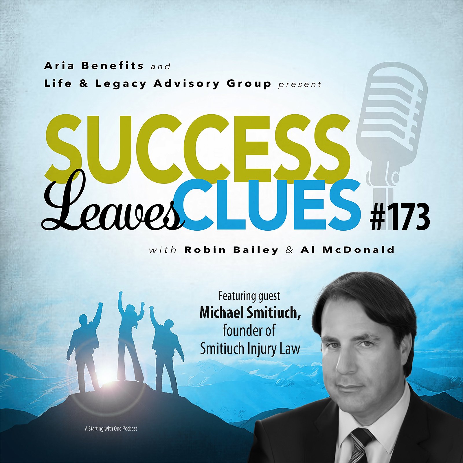 Episode cover art for Success Leaves Clues: Ep 173 with special guest Michael Smitiuch, founder of Smitiuch Injury Law