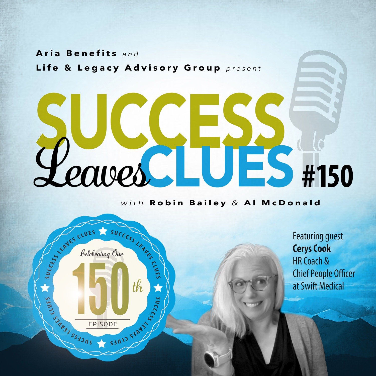 Episode cover art for Success Leaves Clues: *Ep150* with guest Cerys Cook, Chief People Officer at Swift Medical