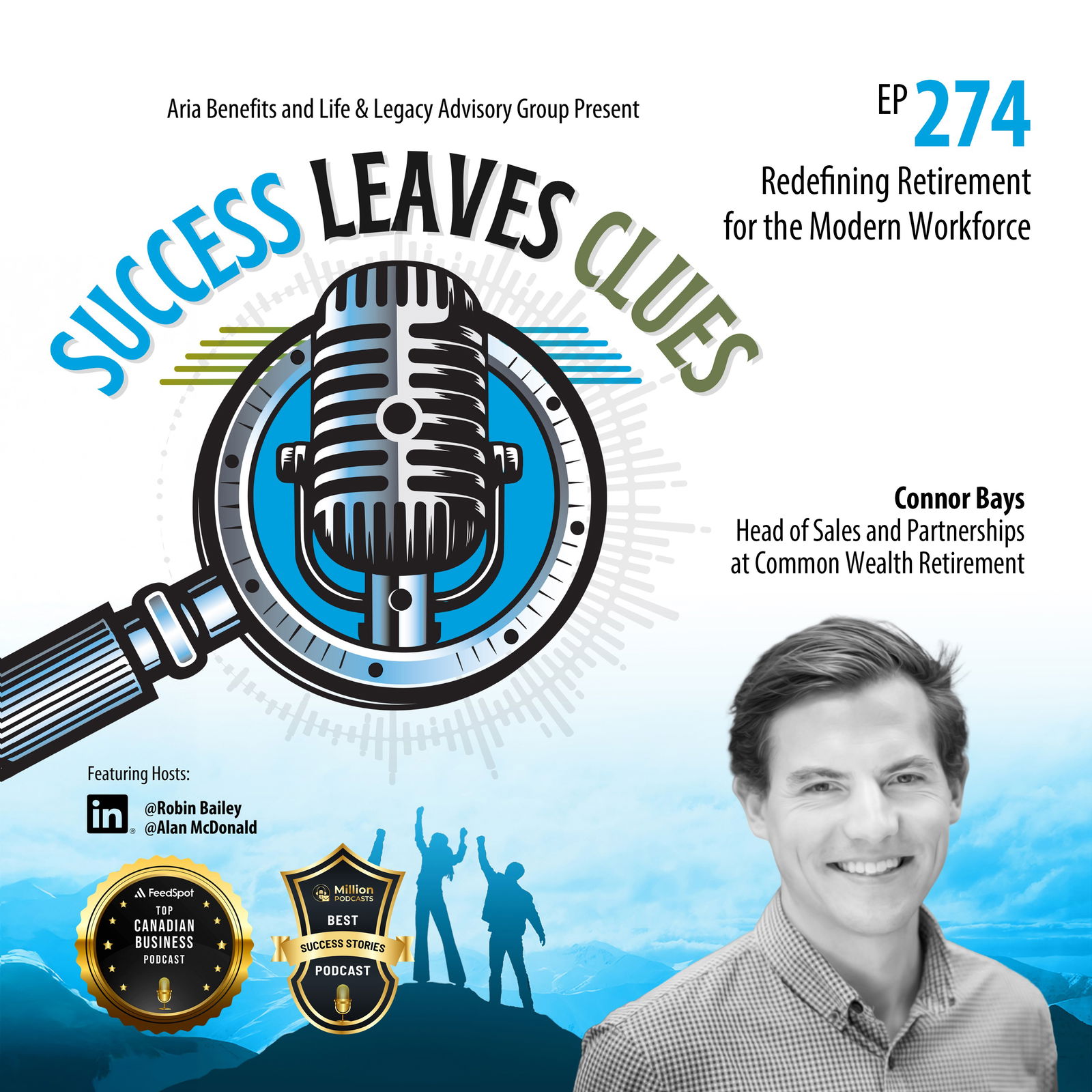 Episode cover art for Success Leaves Clues: Ep274 - Redefining Retirement for the Modern Workforce with guest Connor Bays, Head of Sales and Partnerships at Common Wealth Retirement
