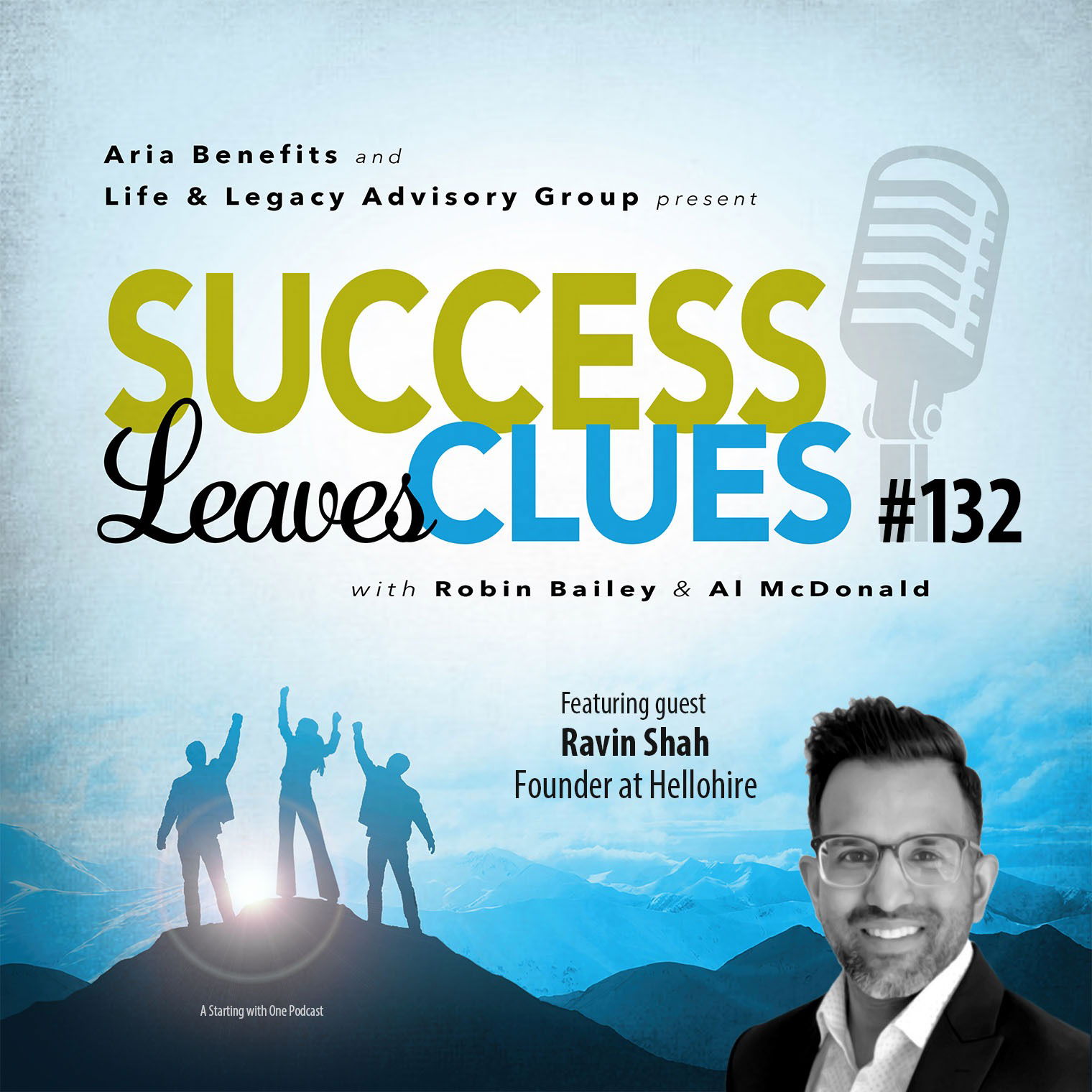 Episode cover art for Success Leaves Clues: Ep132 with guest Ravin Shah, Founder at Hellohire