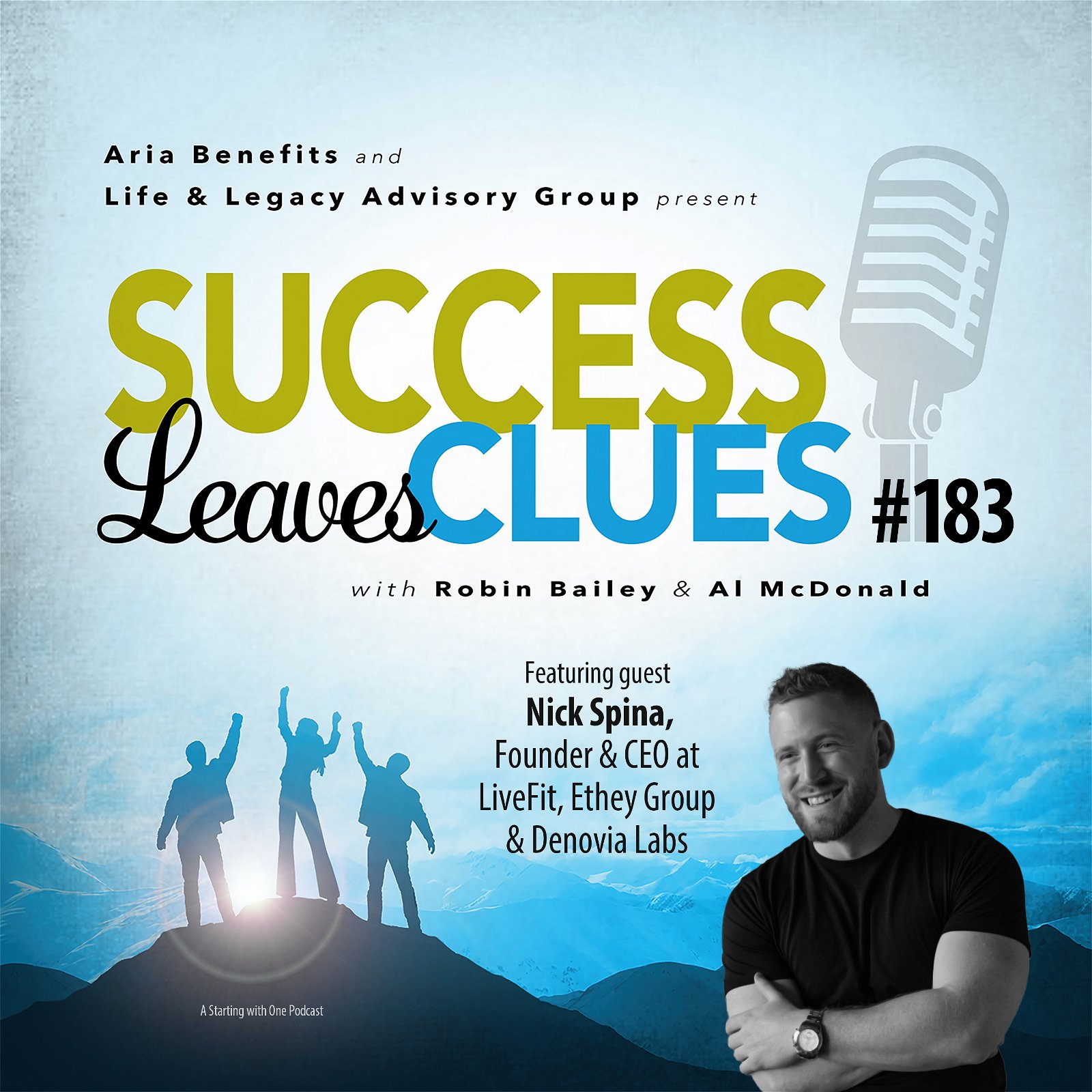 Episode cover art for Success Leaves Clues: Ep183 with guest Nick Spina, Founder & CEO at LiveFit, Ethey Group & Denovia Labs