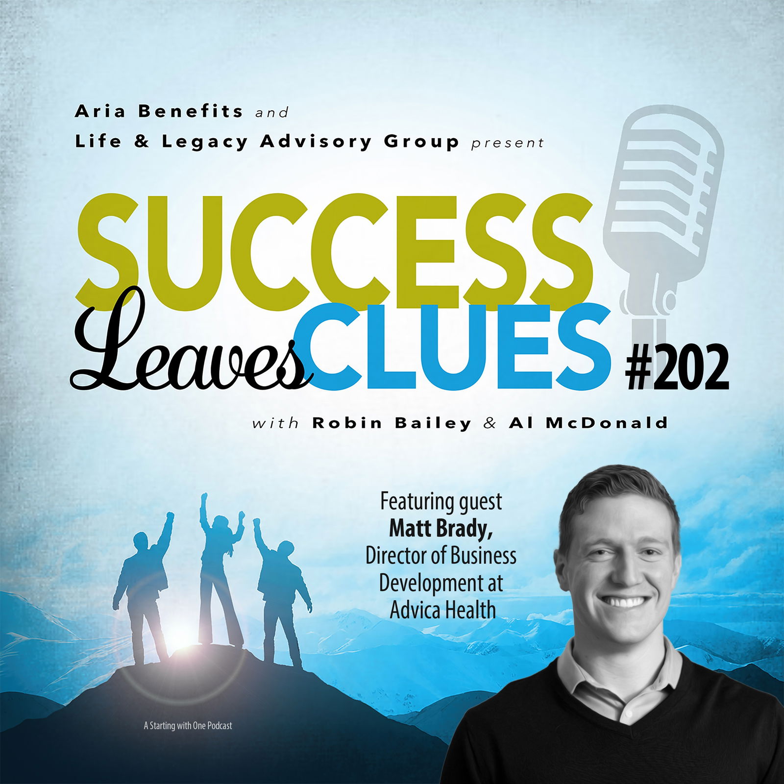 Episode cover art for Success Leaves Clues: Ep202 with guest Matt Brady, Director of Business Development at Advica Health