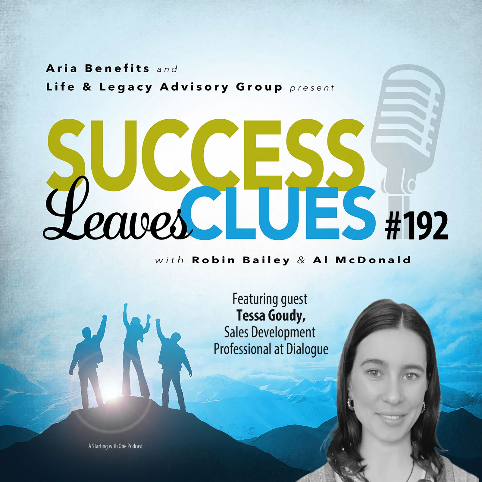 Episode cover art for Success Leaves Clues: Ep 192 with guest Tessa Goudy, Sales Development Professional at Dialogue