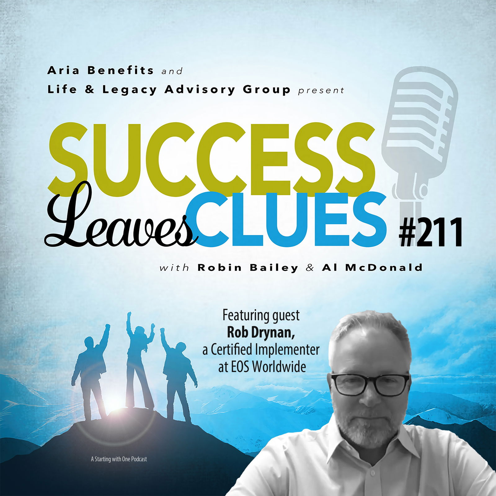 Episode cover art for Success Leaves Clues: Ep 211 with guest Rob Drynan, Certified EOS Implementer