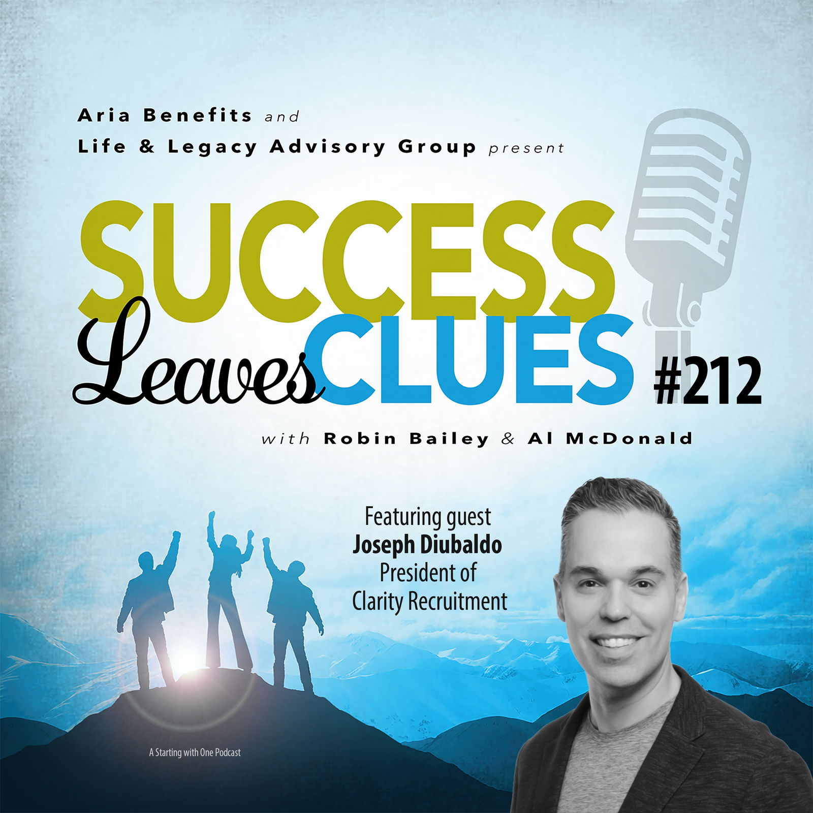 Episode cover art for Success Leaves Clues: Ep 212 with guest Joseph Diubaldo, President at Clarity Recruitment