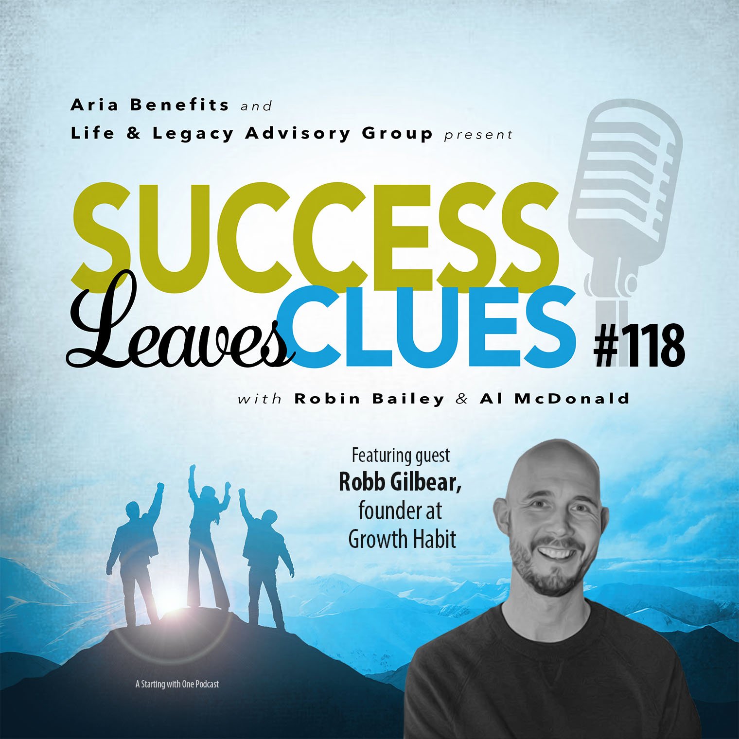 Episode cover art for Success Leaves Clues: Ep118 with guest Robb Gilbear, Founder at Growth Habit